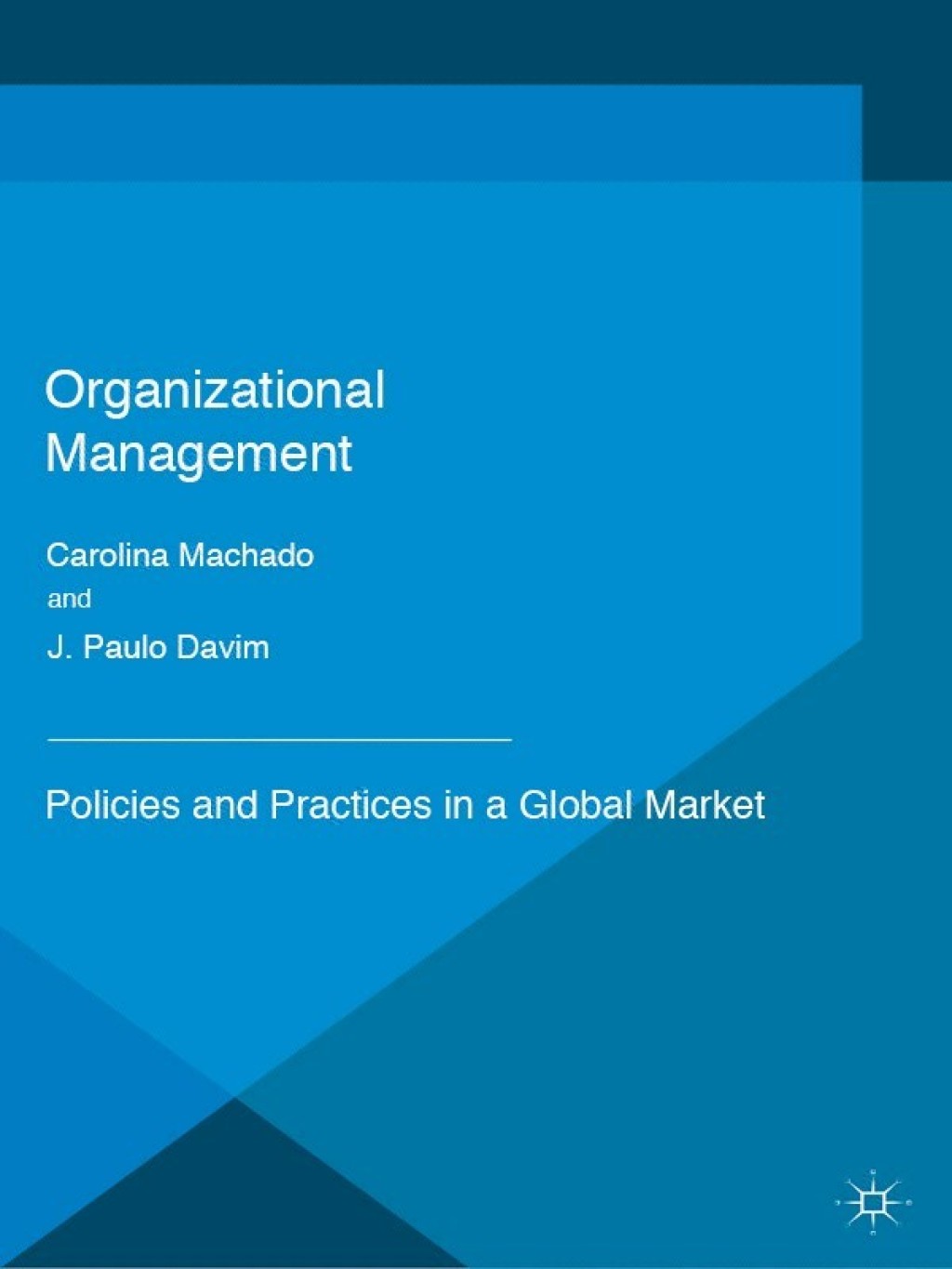Organizational Management Policies and Practices  â€“ PDF/EPUB Version Downloadable