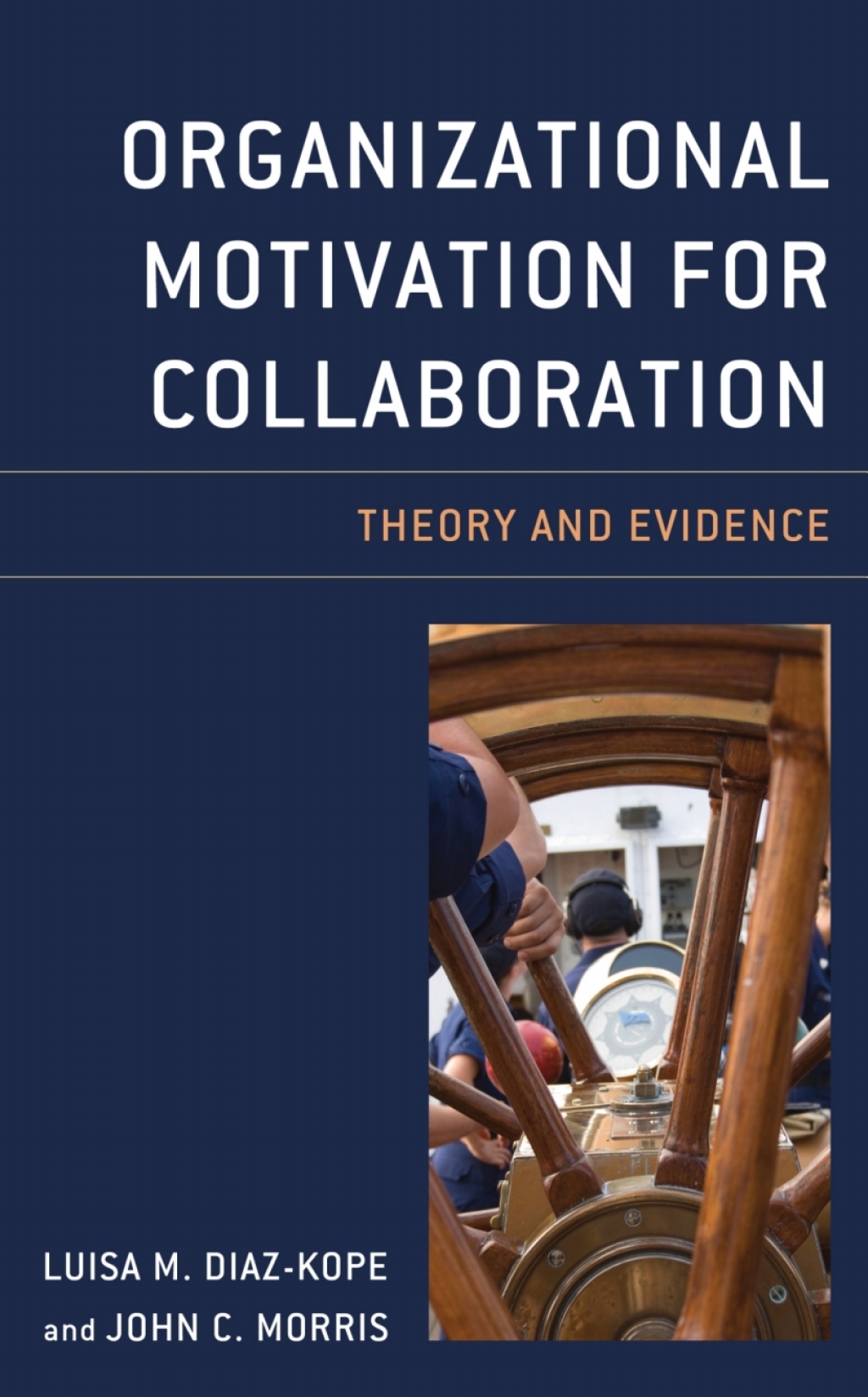 Organizational Motivation for Collaboration Theory and Evidence 1st Edition â€“ PDF/EPUB Version Downloadable