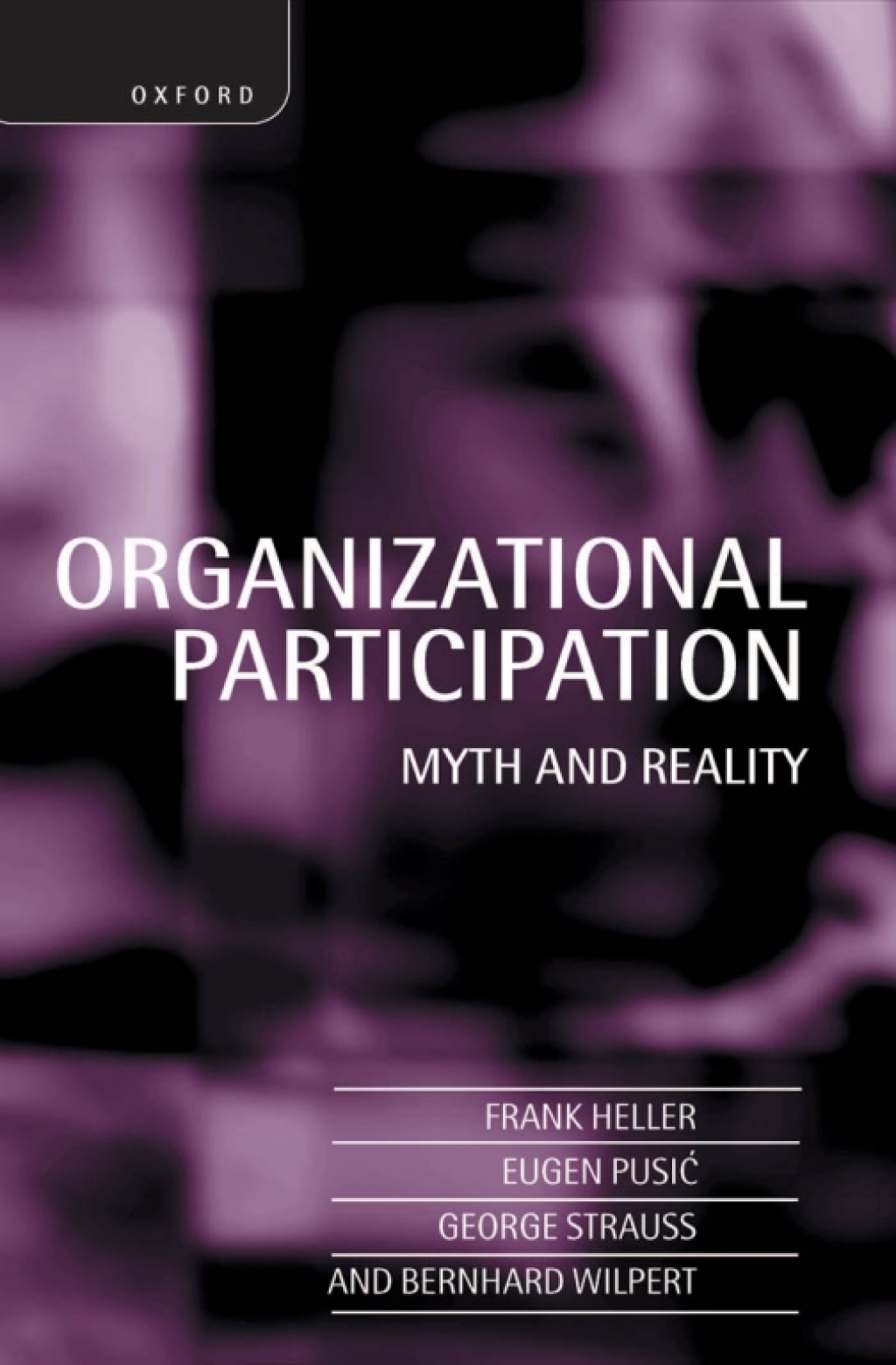 Organizational Participation Myth and Reality 1st Edition â€“ PDF/EPUB Version Downloadable