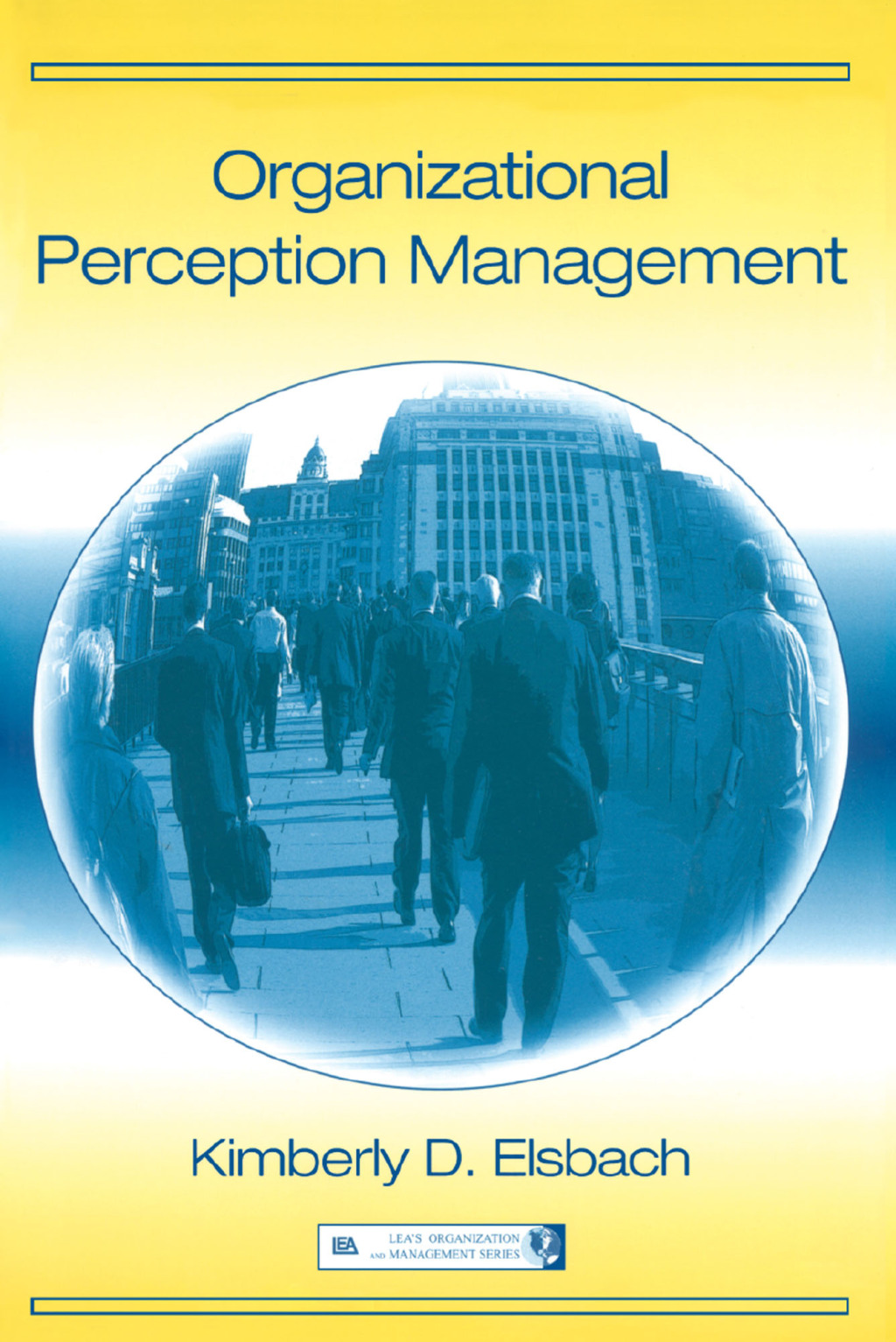 Organizational Perception Management 1st Edition â€“ PDF/EPUB Version Downloadable