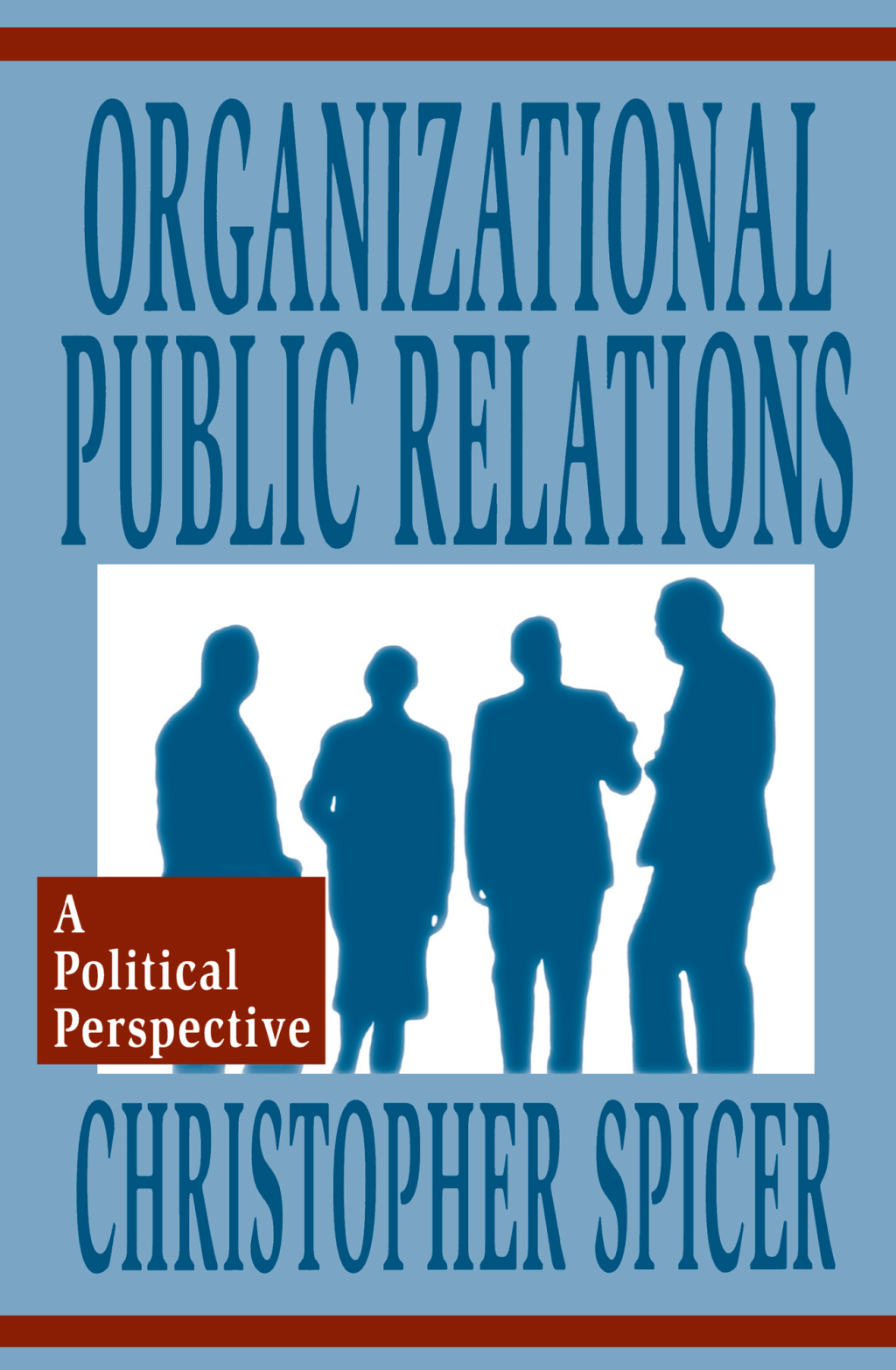 Organizational Public Relations A Political Perspective 1st Edition â€“ PDF/EPUB Version Downloadable