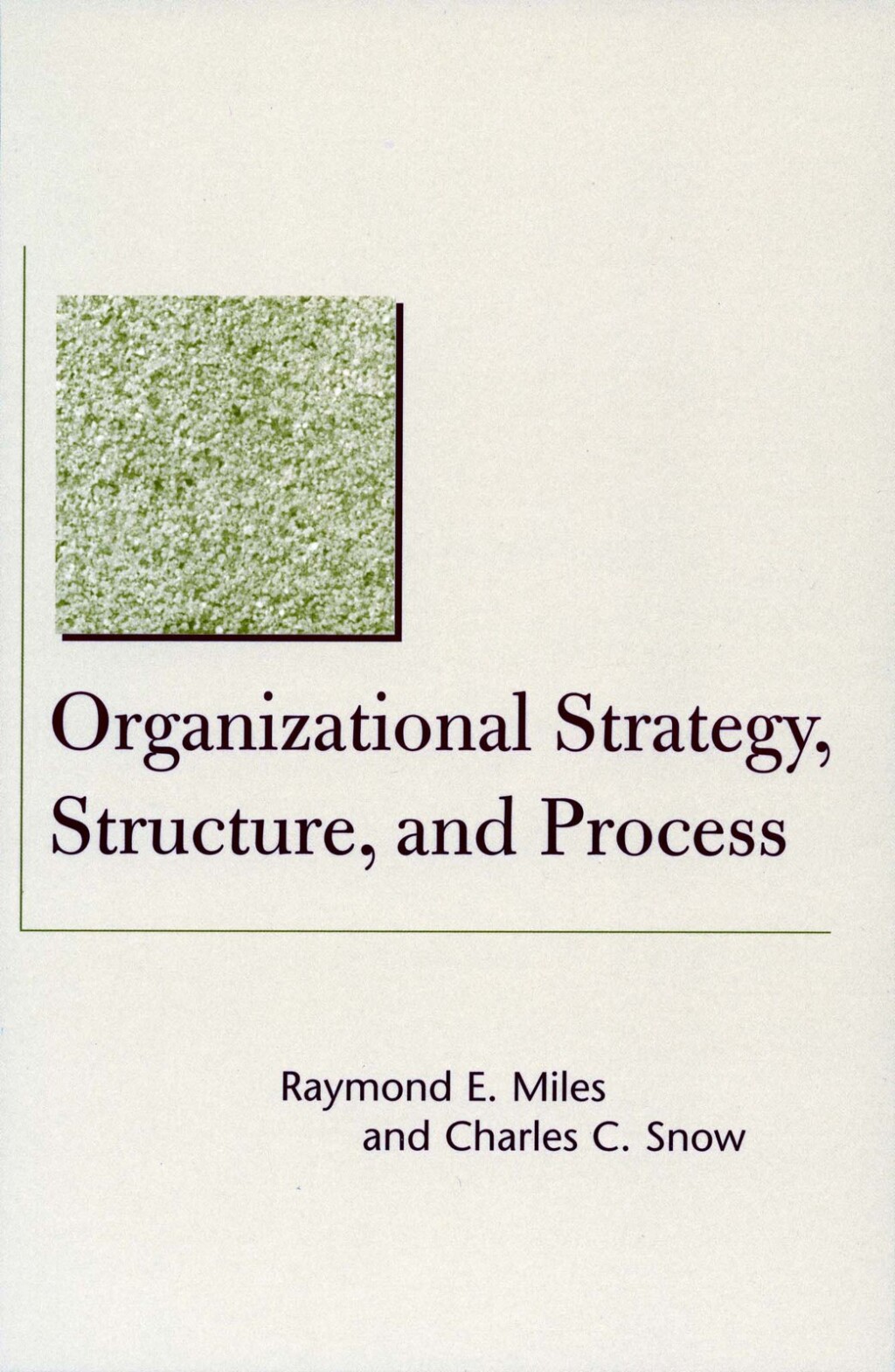 Organizational Strategy, Structure, and Process 1st Edition â€“ PDF/EPUB Version Downloadable