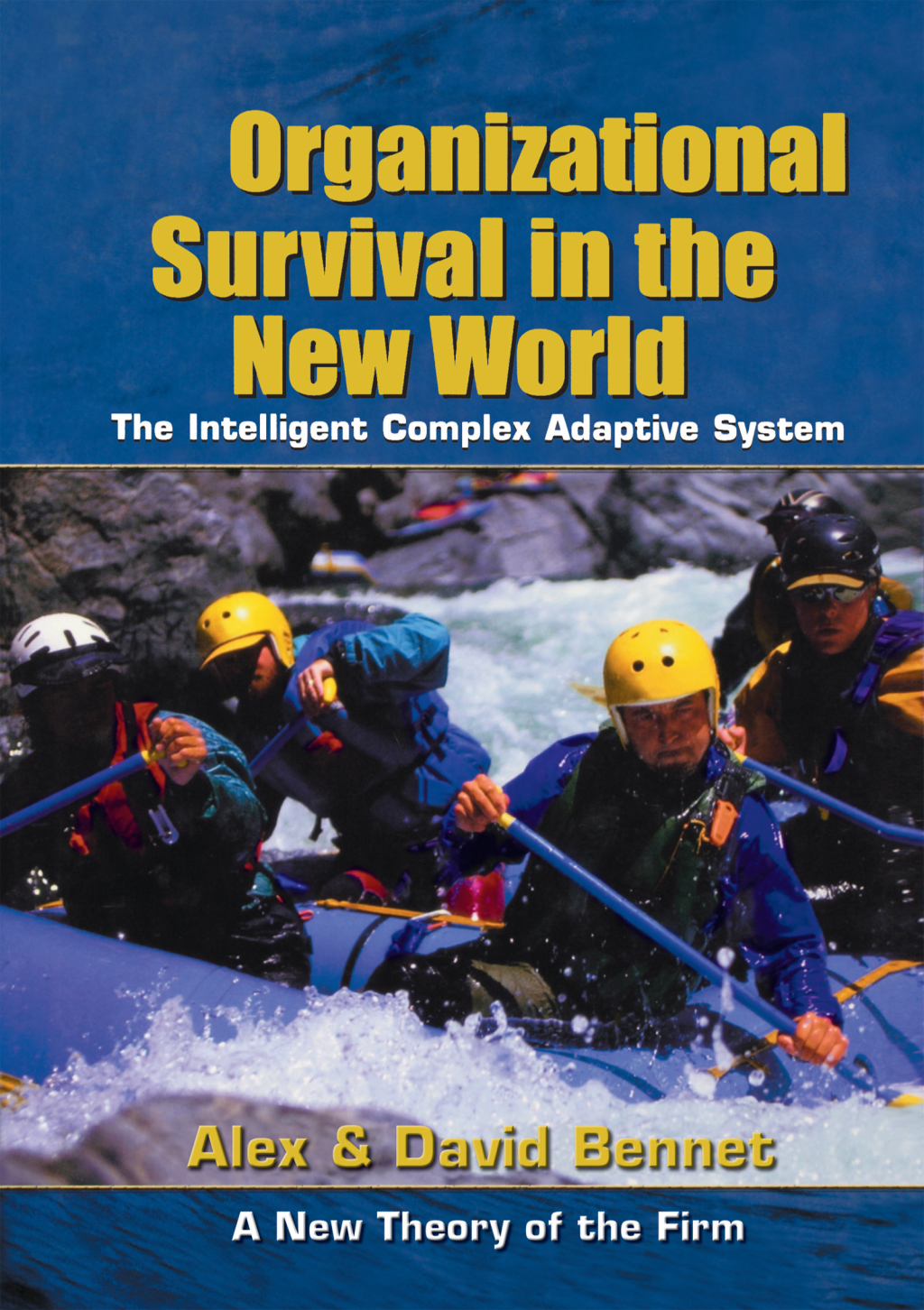 Organizational Survival in the New World 1st Edition â€“ PDF/EPUB Version Downloadable