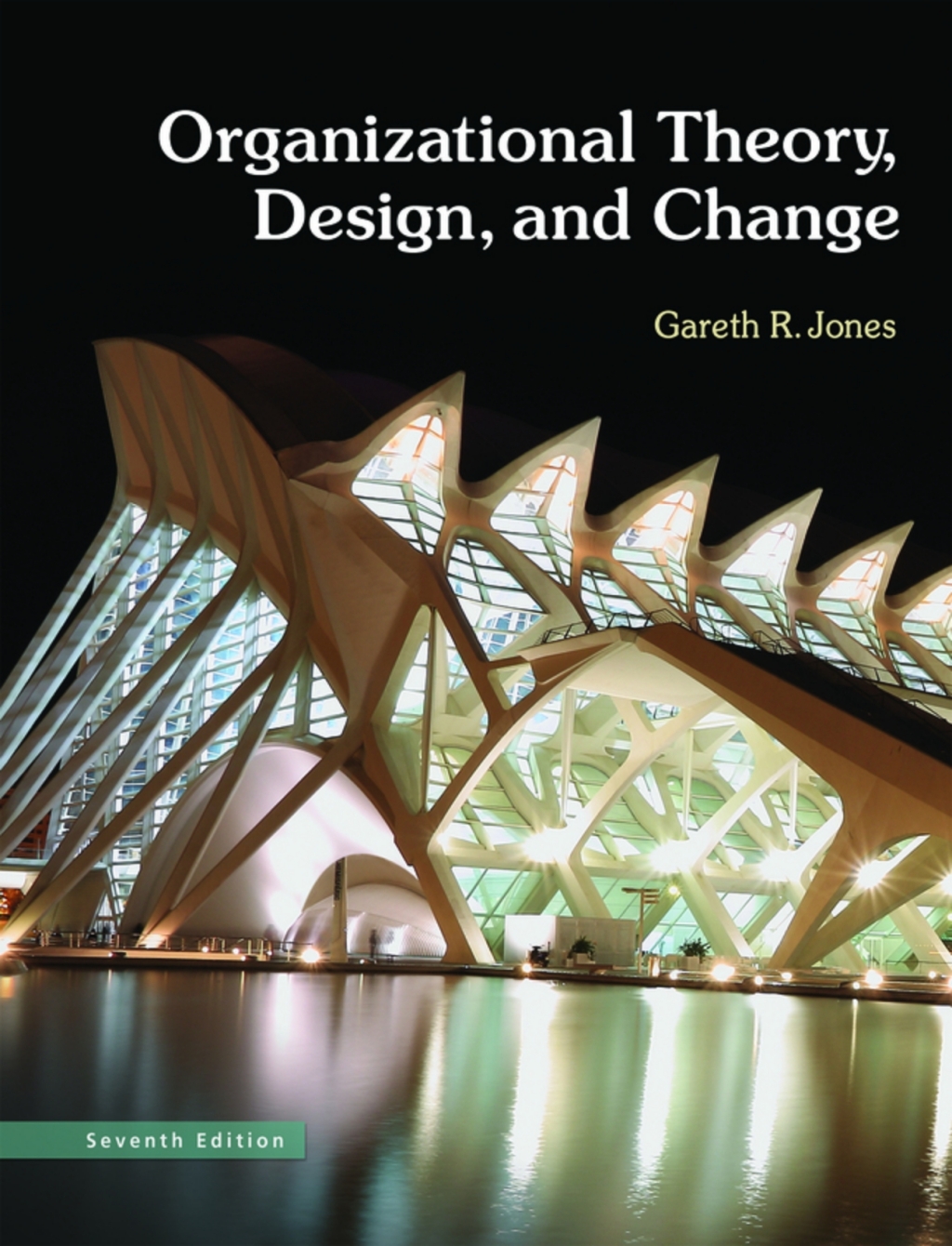 Organizational Theory, Design, and Change (Pearson+) 7th Edition â€“ PDF/EPUB Version Downloadable