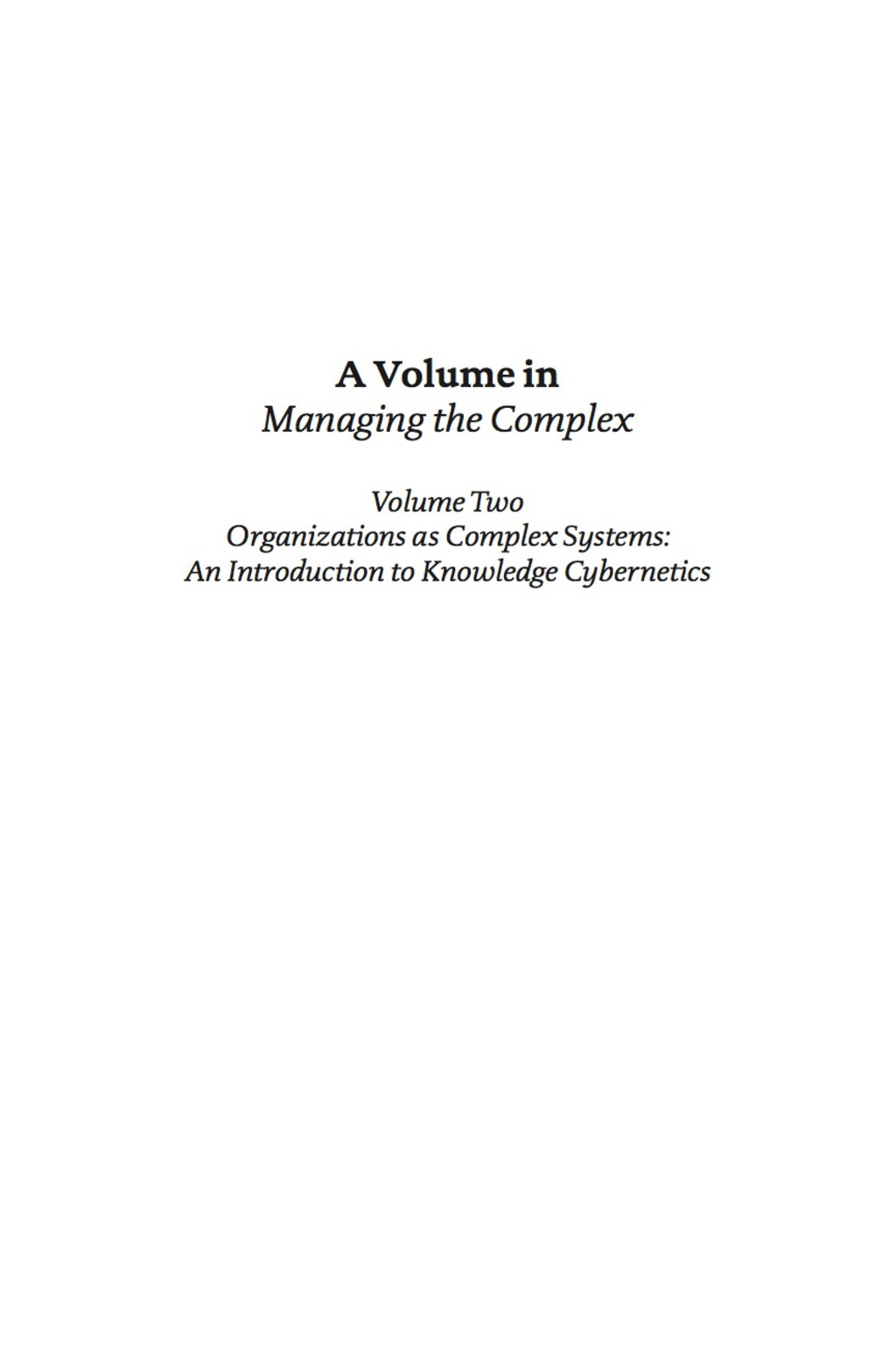 Organizations as Complex Systems: An Introduction to Knowledge Cybernetics  â€“ PDF/EPUB Version Downloadable