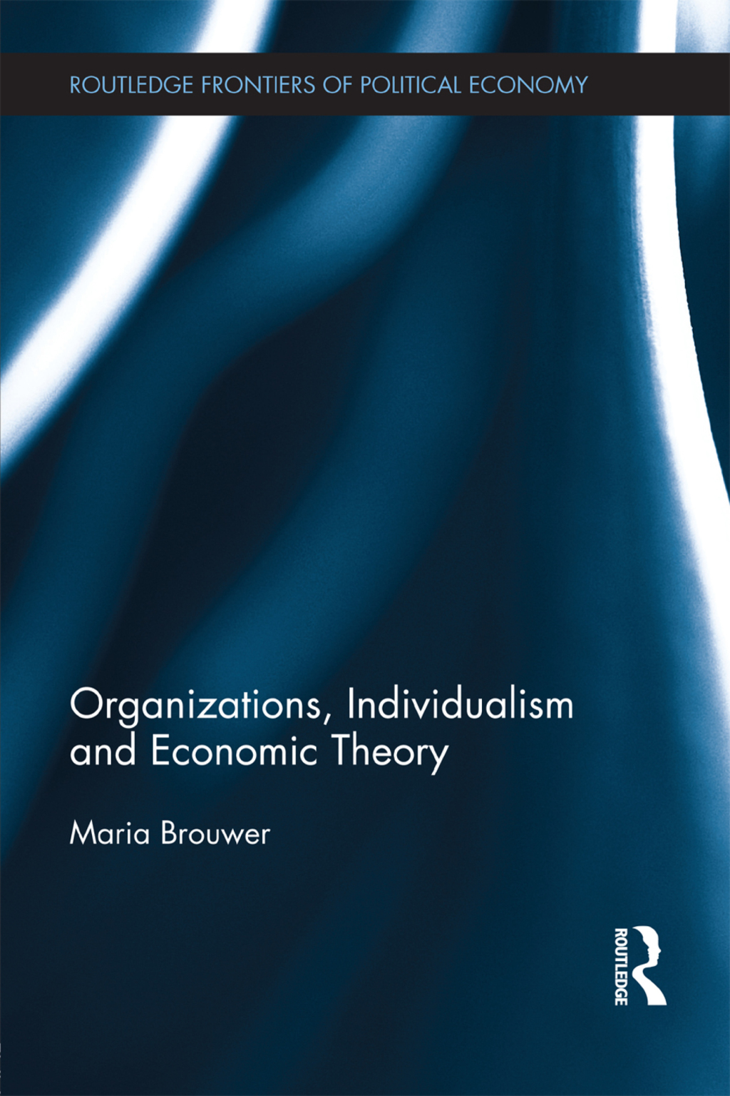 Organizations, Individualism and Economic Theory 1st Edition â€“ PDF/EPUB Version Downloadable