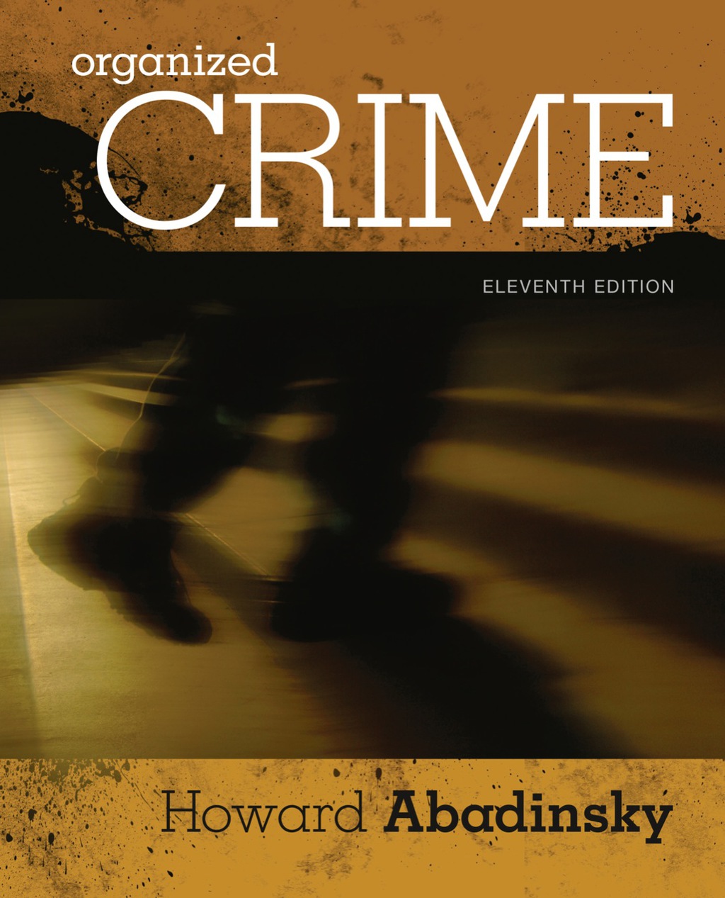 Organized Crime 11th Edition â€“ PDF/EPUB Version Downloadable