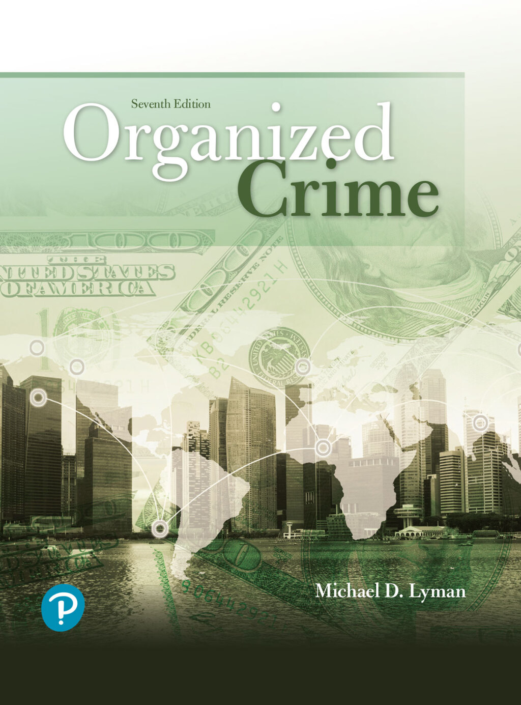 Organized Crime 7th Edition â€“ PDF/EPUB Version Downloadable