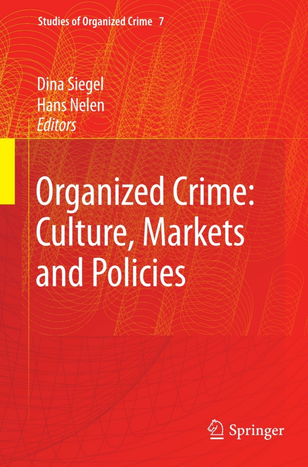 Organized Crime: Culture, Markets and Policies 1st Edition â€“ PDF/EPUB Version Downloadable