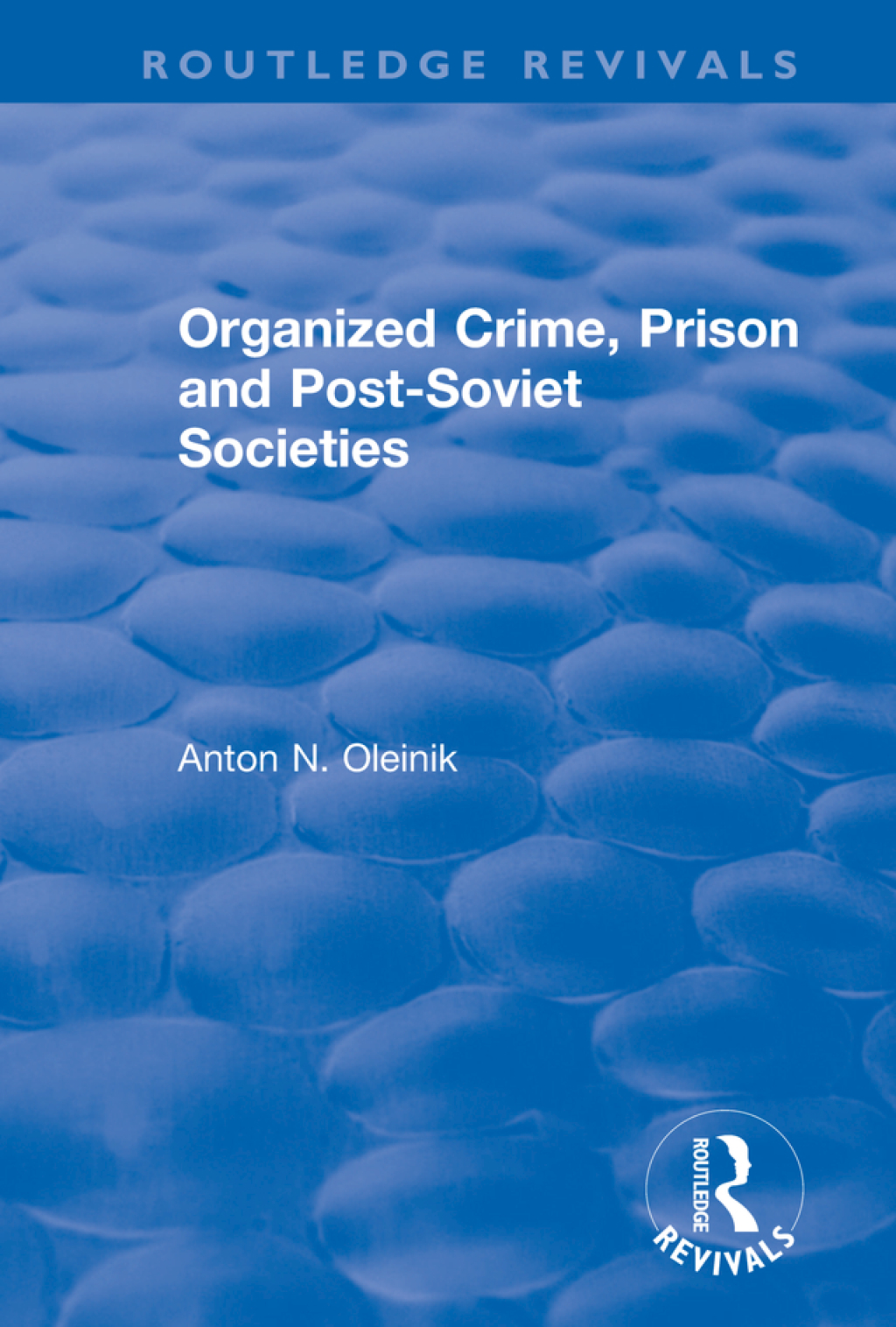 Organized Crime, Prison and Post-Soviet Societies 1st Edition â€“ PDF/EPUB Version Downloadable