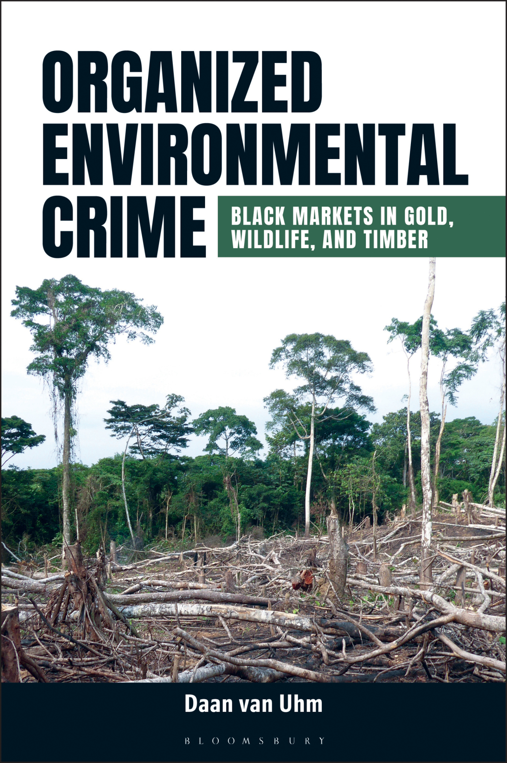 Organized Environmental Crime Black Markets in Gold, Wildlife, and Timber 1st Edition â€“ PDF/EPUB Version Downloadable
