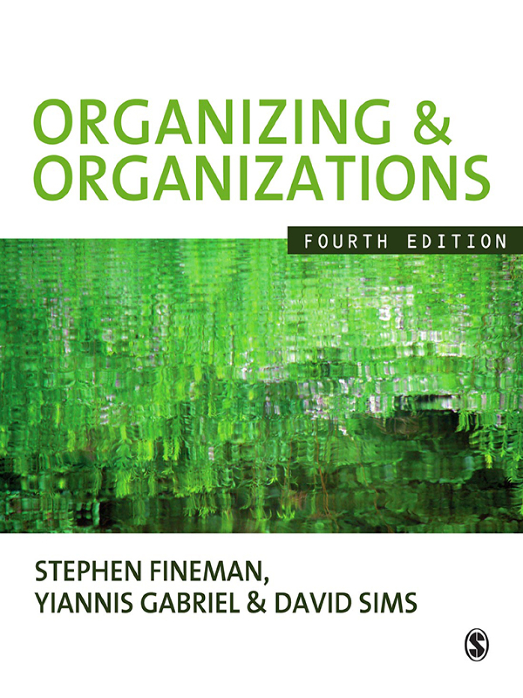 Organizing & Organizations 4th Edition â€“ PDF/EPUB Version Downloadable