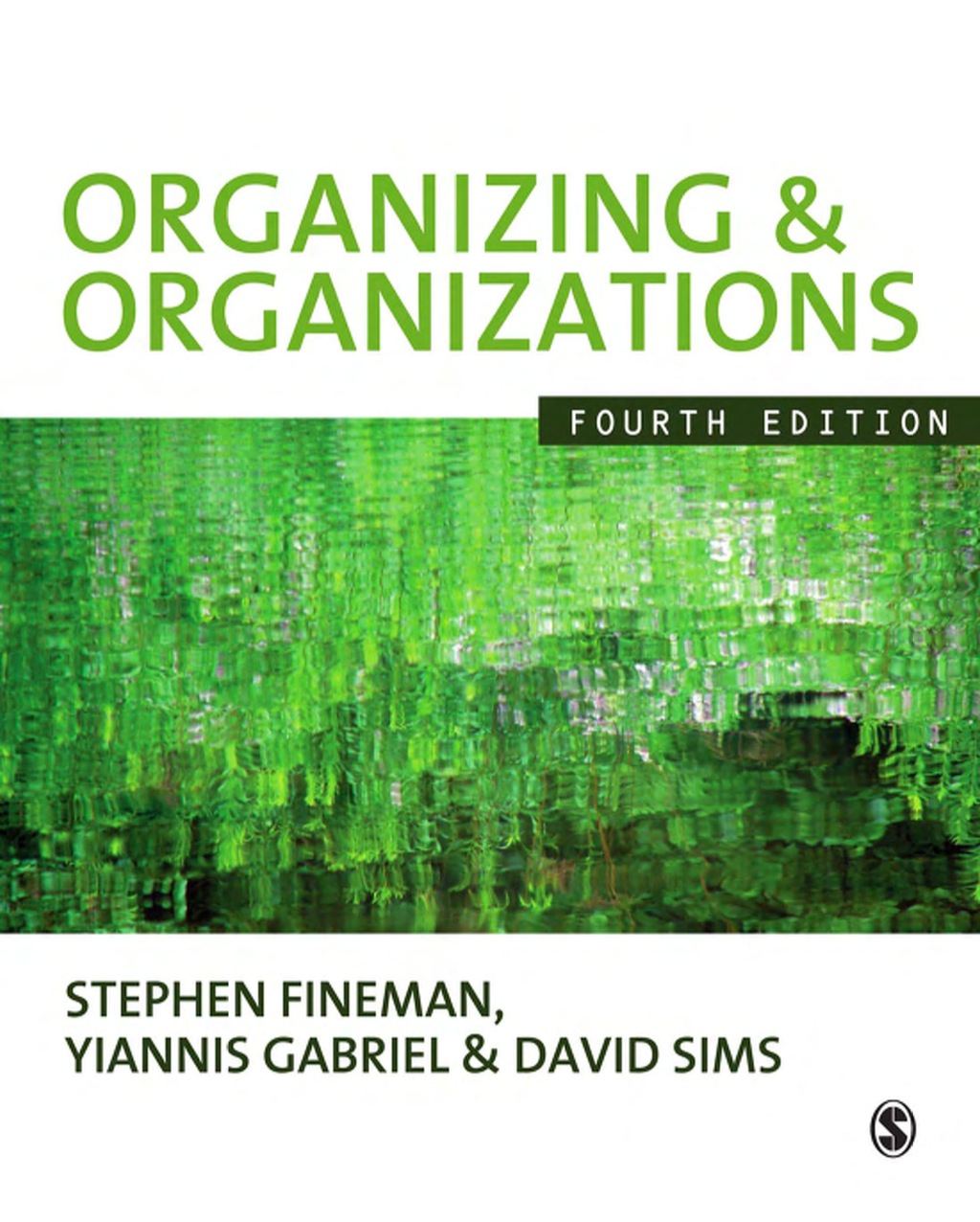 Organizing & Organizations 4th Edition â€“ PDF/EPUB Version Downloadable
