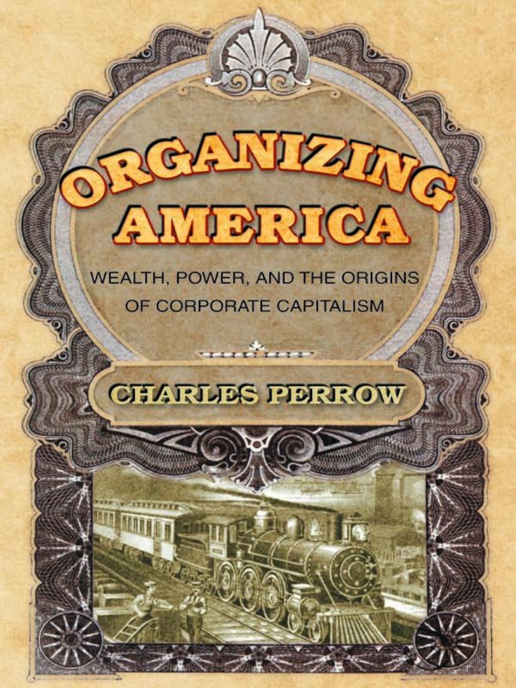 Organizing America Wealth, Power, and the Origins of Corporate Capitalism  â€“ PDF/EPUB Version Downloadable
