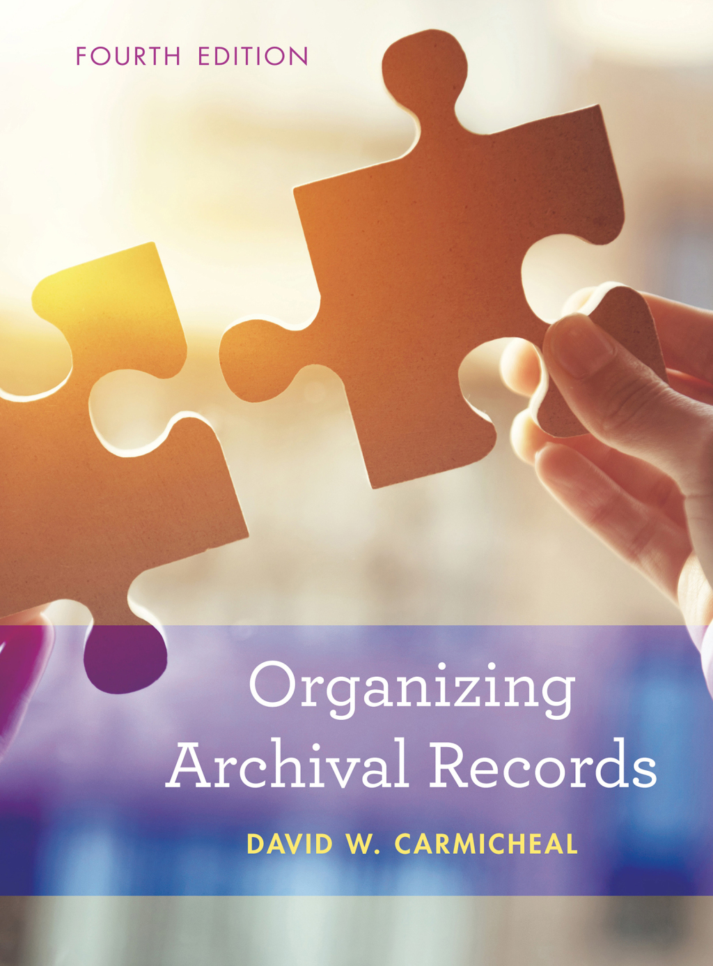 Organizing Archival Records 4th Edition â€“ PDF/EPUB Version Downloadable