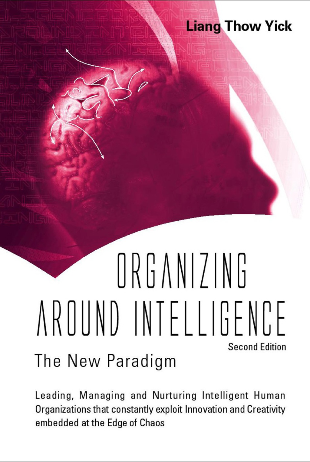 ORGANIZING AROUND INTELLIGENCE The New Paradigm 2nd Edition â€“ PDF/EPUB Version Downloadable