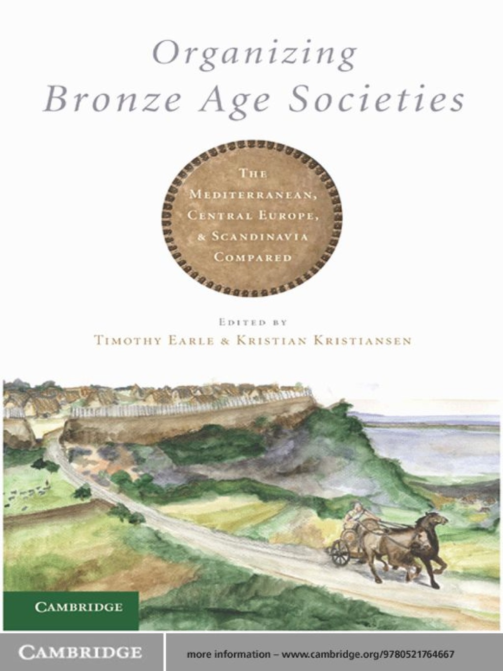 Organizing Bronze Age Societies The Mediterranean, Central Europe, and Scandanavia Compared 1st Edition â€“ PDF/EPUB Version Downloadable