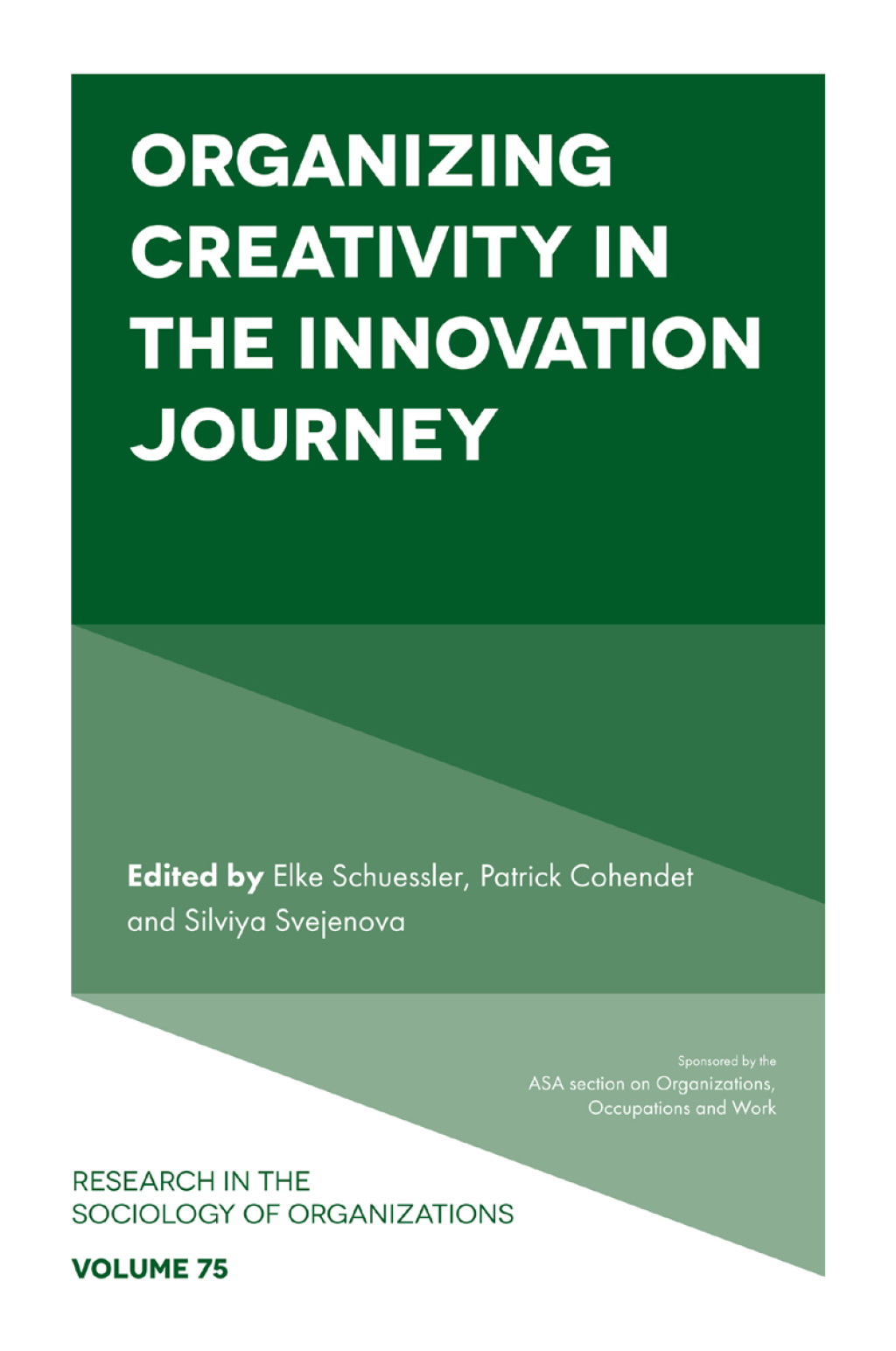 Organizing Creativity in the Innovation Journey  â€“ PDF/EPUB Version Downloadable