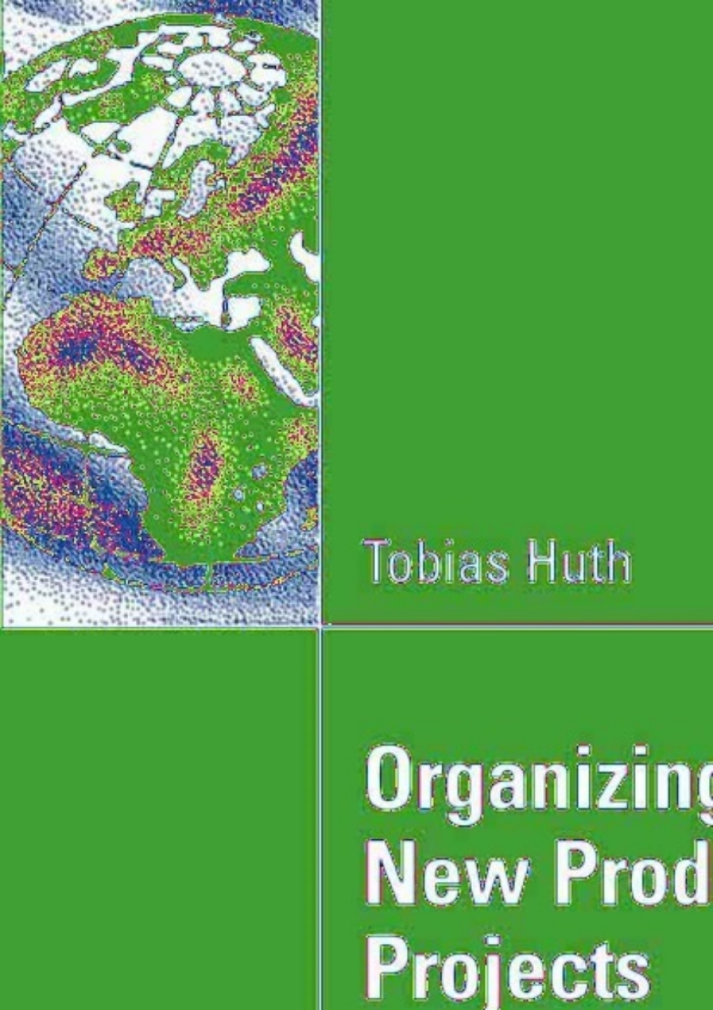 Organizing Cross-Functional New Product Development Projects The Phase-Specific Effects of Organizational Antecedents  â€“ PDF/EPUB Version Downloadable