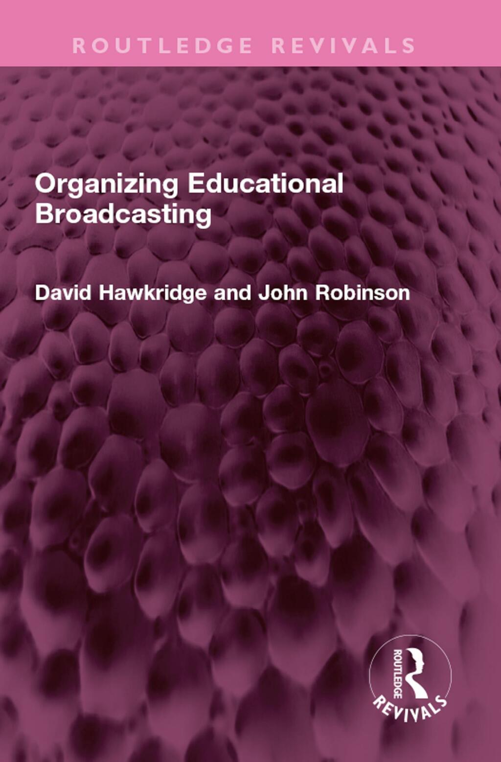 Organizing Educational Broadcasting 1st Edition â€“ PDF/EPUB Version Downloadable