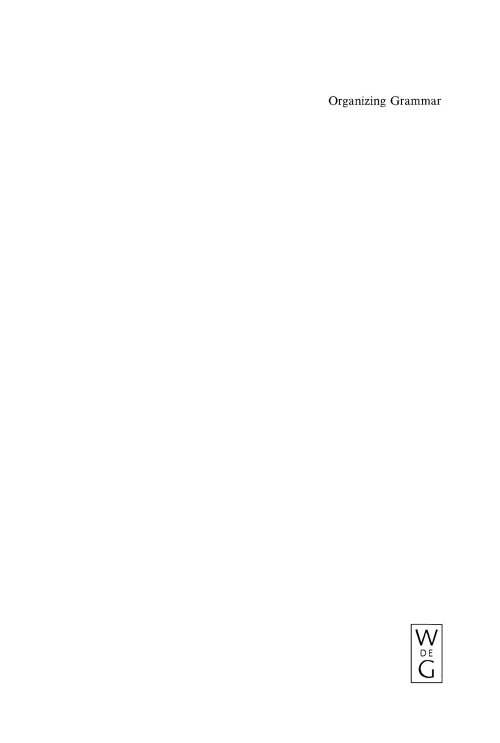 Organizing Grammar Linguistic Studies in Honor of Henk van Riemsdijk 1st Edition â€“ PDF/EPUB Version Downloadable