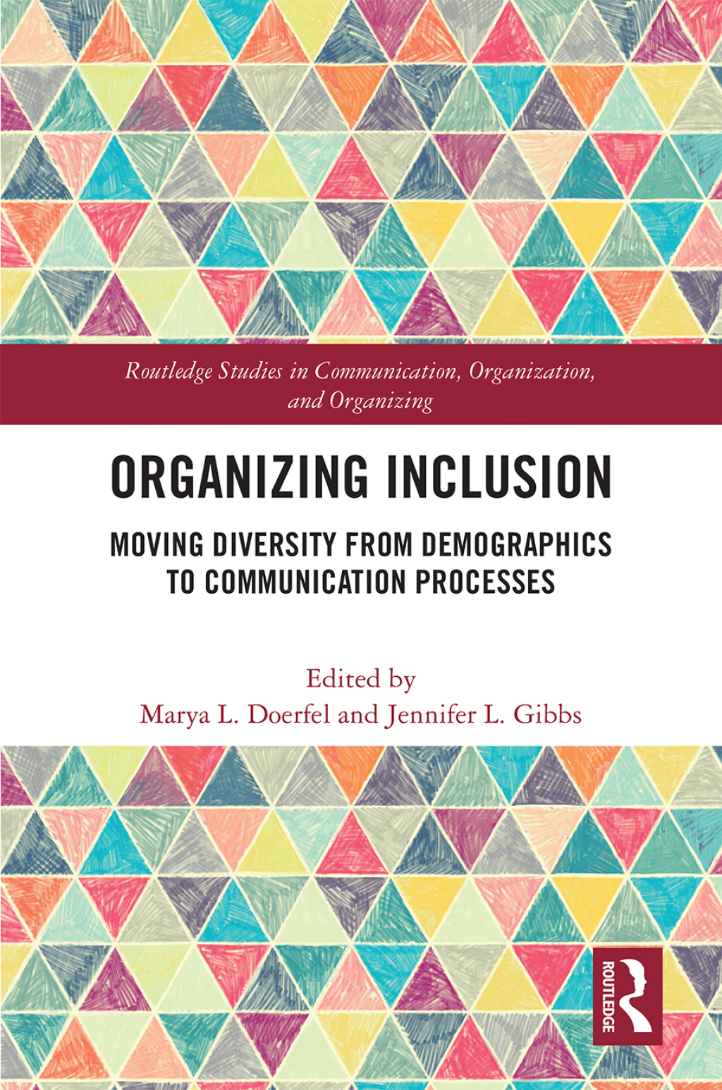 Organizing Inclusion Moving Diversity from Demographics to Communication Processes 1st Edition â€“ PDF/EPUB Version Downloadable
