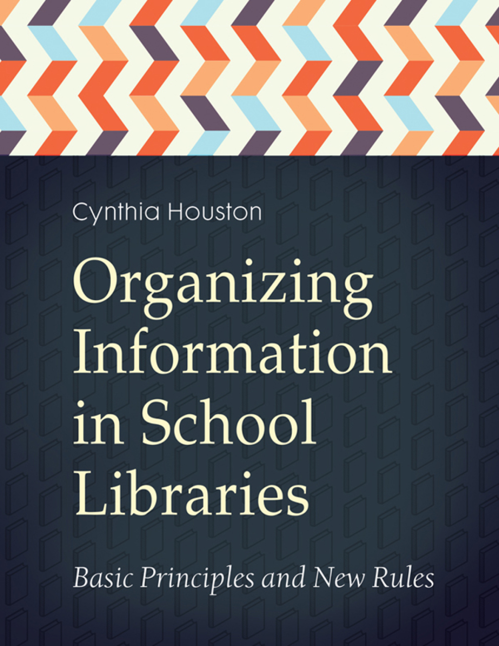 Organizing Information in School Libraries Basic Principles and New Rules 1st Edition â€“ PDF/EPUB Version Downloadable