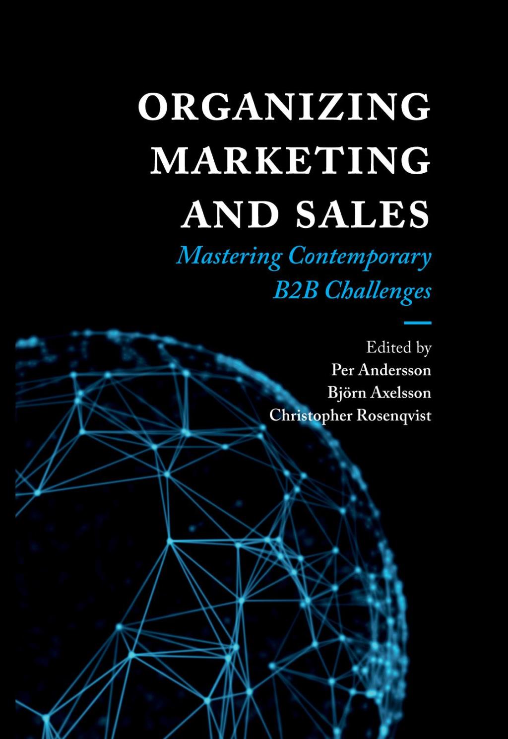 Organizing Marketing and Sales Mastering Contemporary B2B Challenges  â€“ PDF/EPUB Version Downloadable