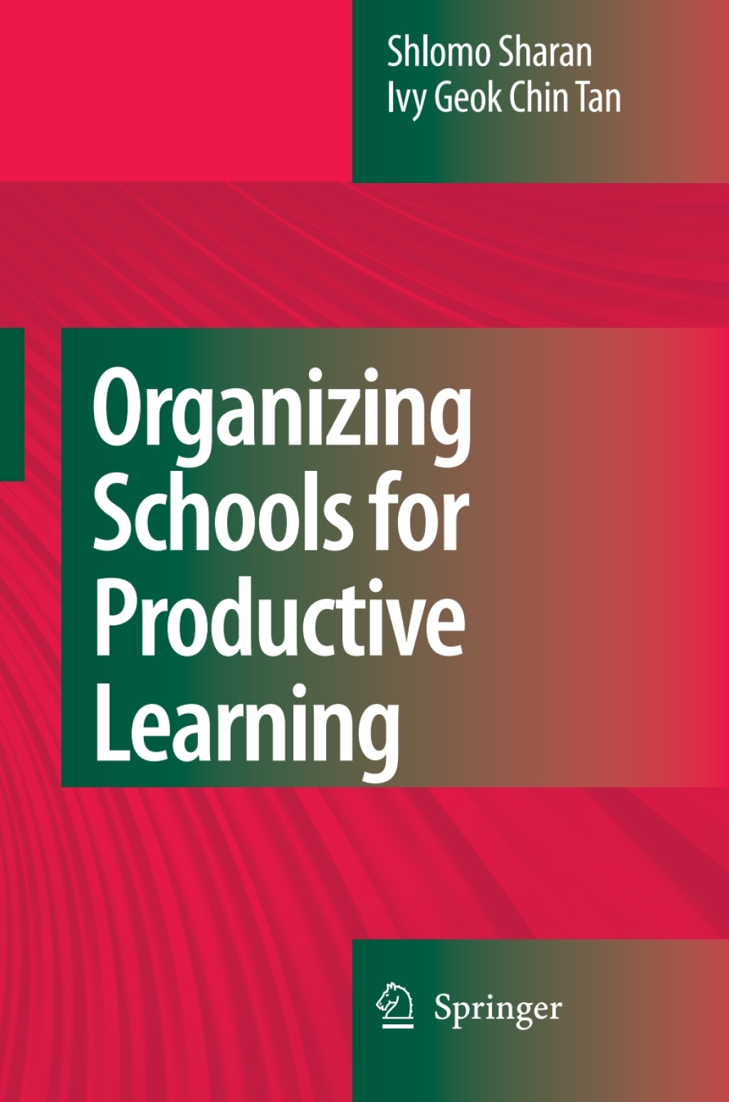 Organizing Schools for Productive Learning  â€“ PDF/EPUB Version Downloadable