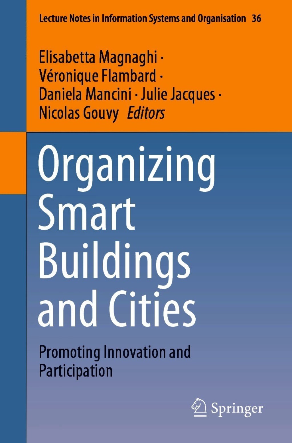Organizing Smart Buildings and Cities Promoting Innovation and Participation  â€“ PDF/EPUB Version Downloadable