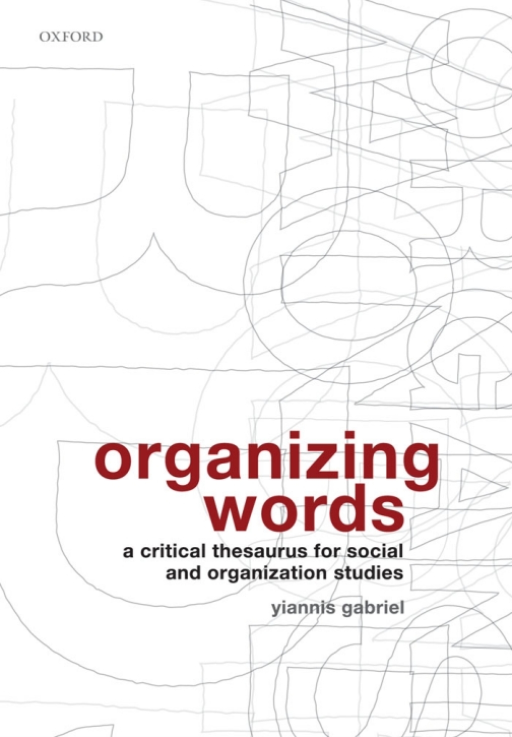 Organizing Words A Critical Thesaurus for Social and Organization Studies  â€“ PDF/EPUB Version Downloadable