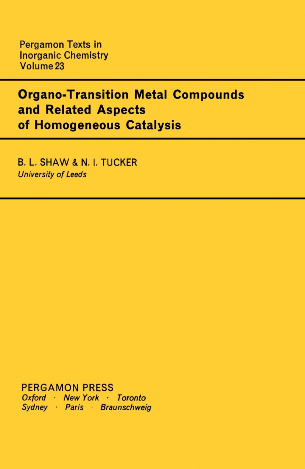 Organo-Transition Metal Compounds and Related Aspects of Homogeneous Catalysis Pergamon Texts in Inorganic Chemistry  â€“ PDF/EPUB Version Downloadable