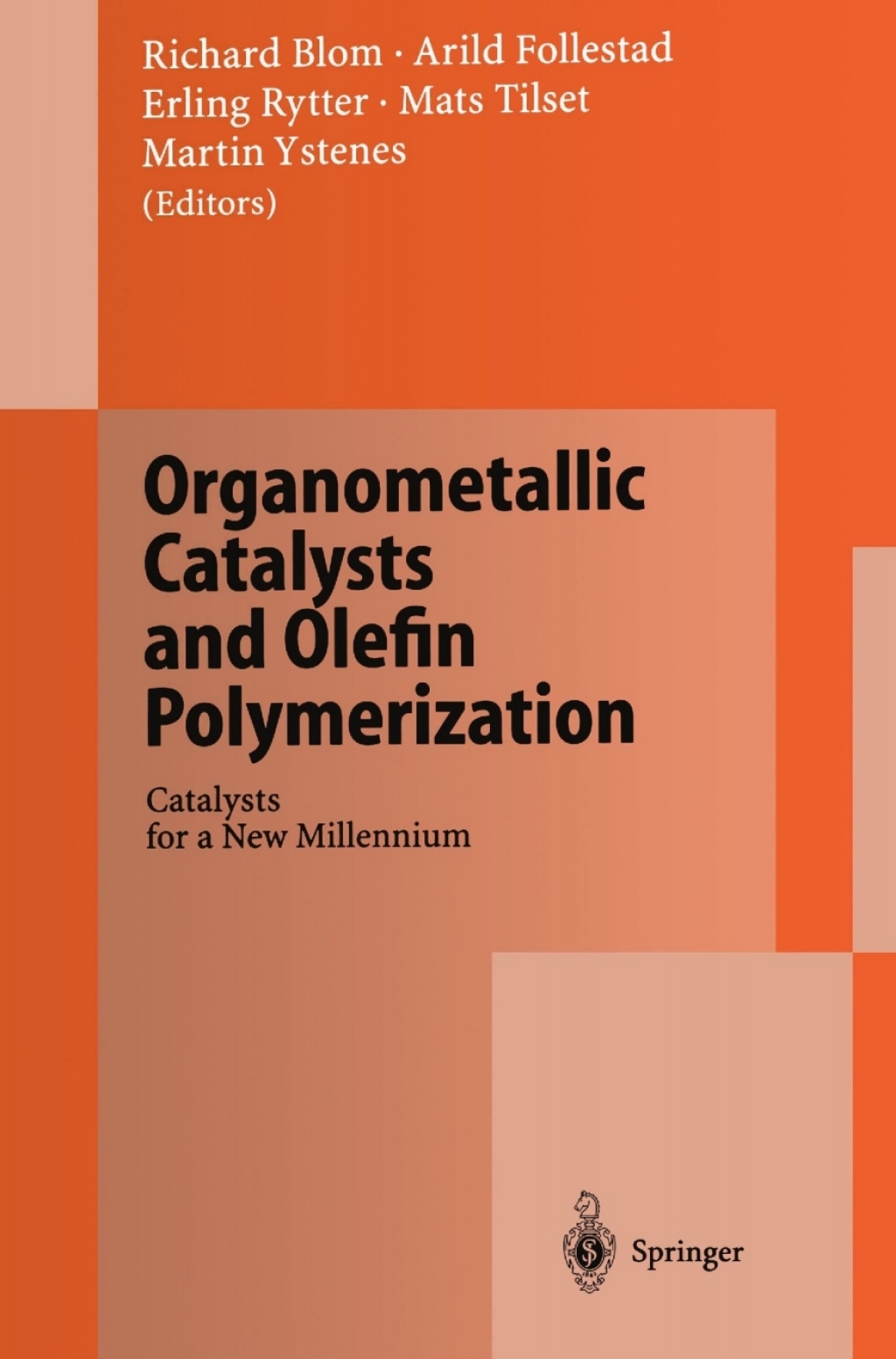 Organometallic Catalysts and Olefin Polymerization Catalysts for a New Millennium 1st Edition â€“ PDF/EPUB Version Downloadable