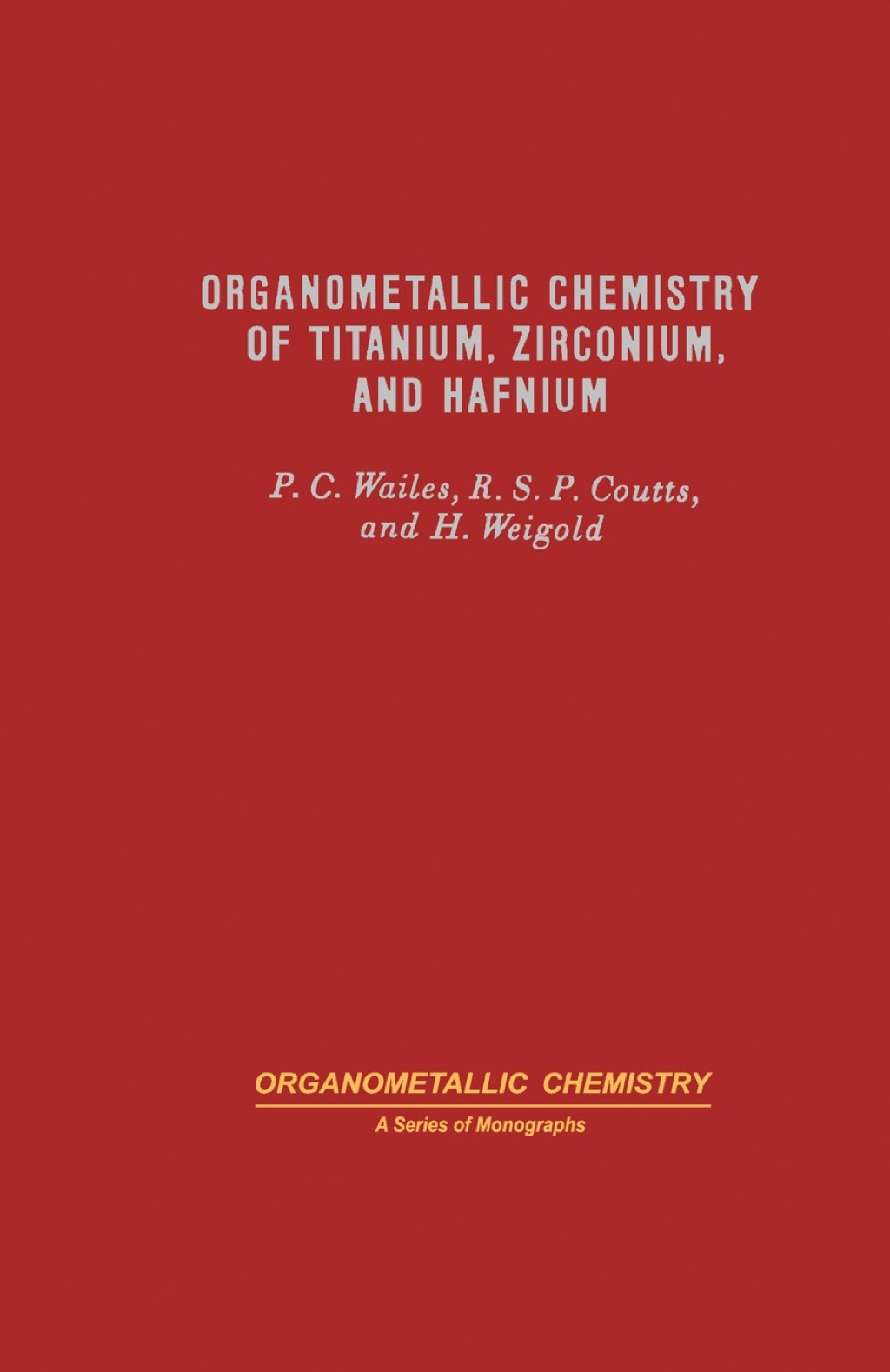 Organometallic Chemistry of Titanium, Zirconium, and Hafnium  â€“ PDF/EPUB Version Downloadable