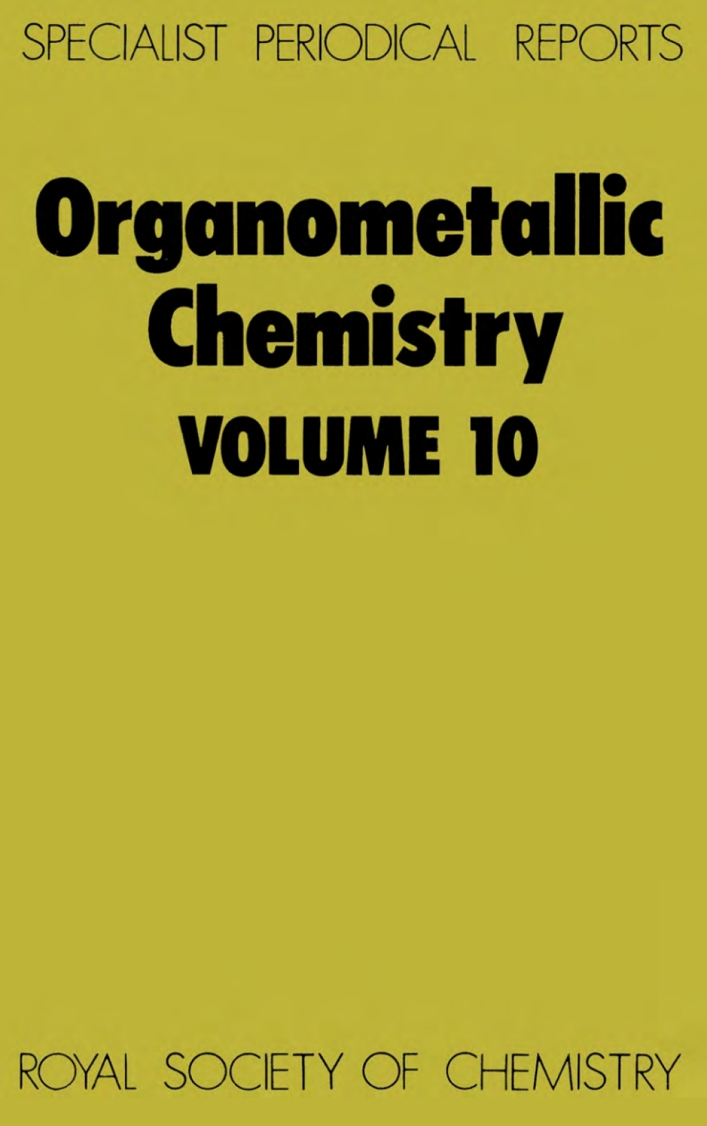 Organometallic Chemistry Volume 10 1st Edition â€“ PDF/EPUB Version Downloadable