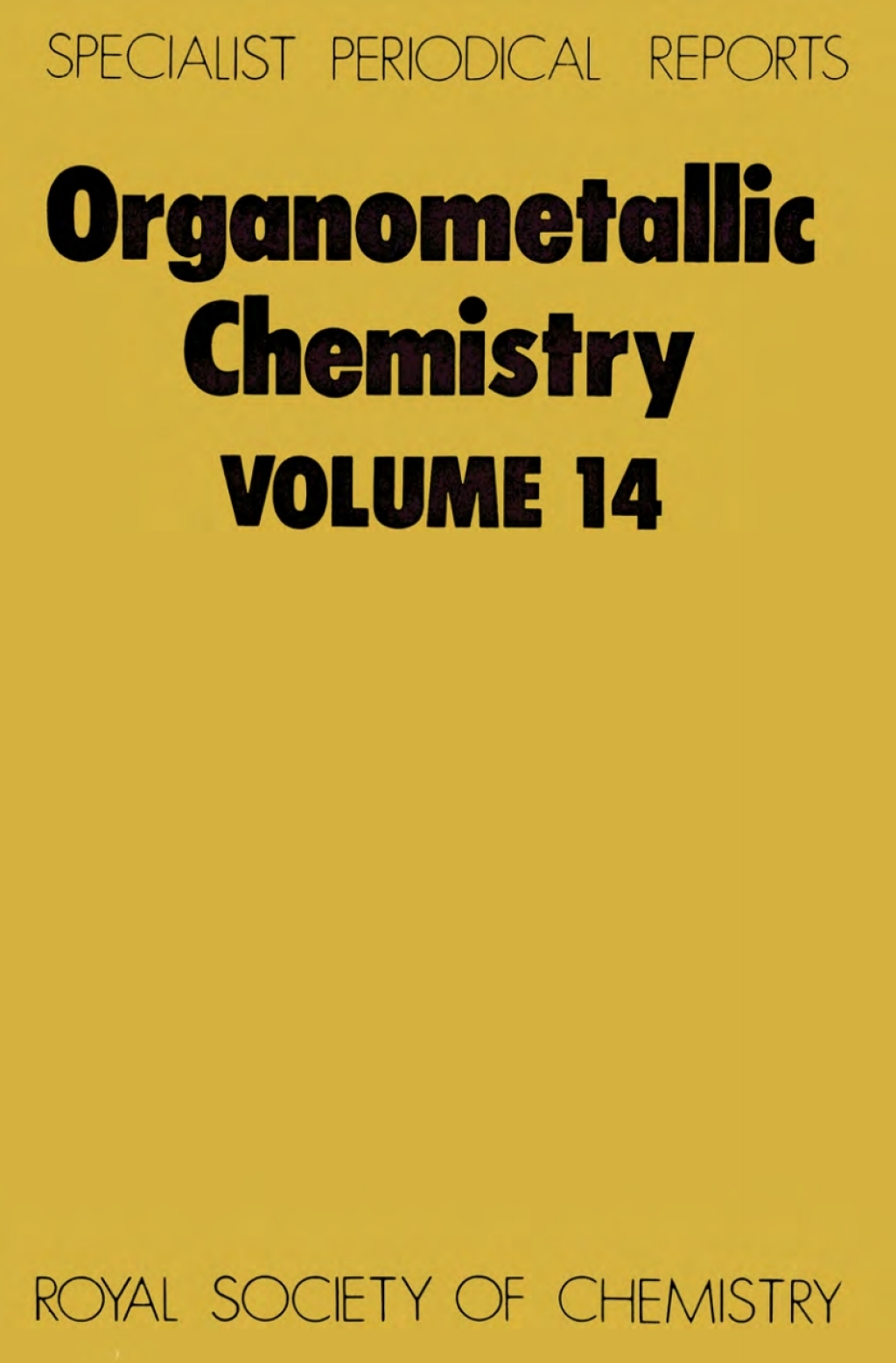 Organometallic Chemistry Volume 14 1st Edition â€“ PDF/EPUB Version Downloadable