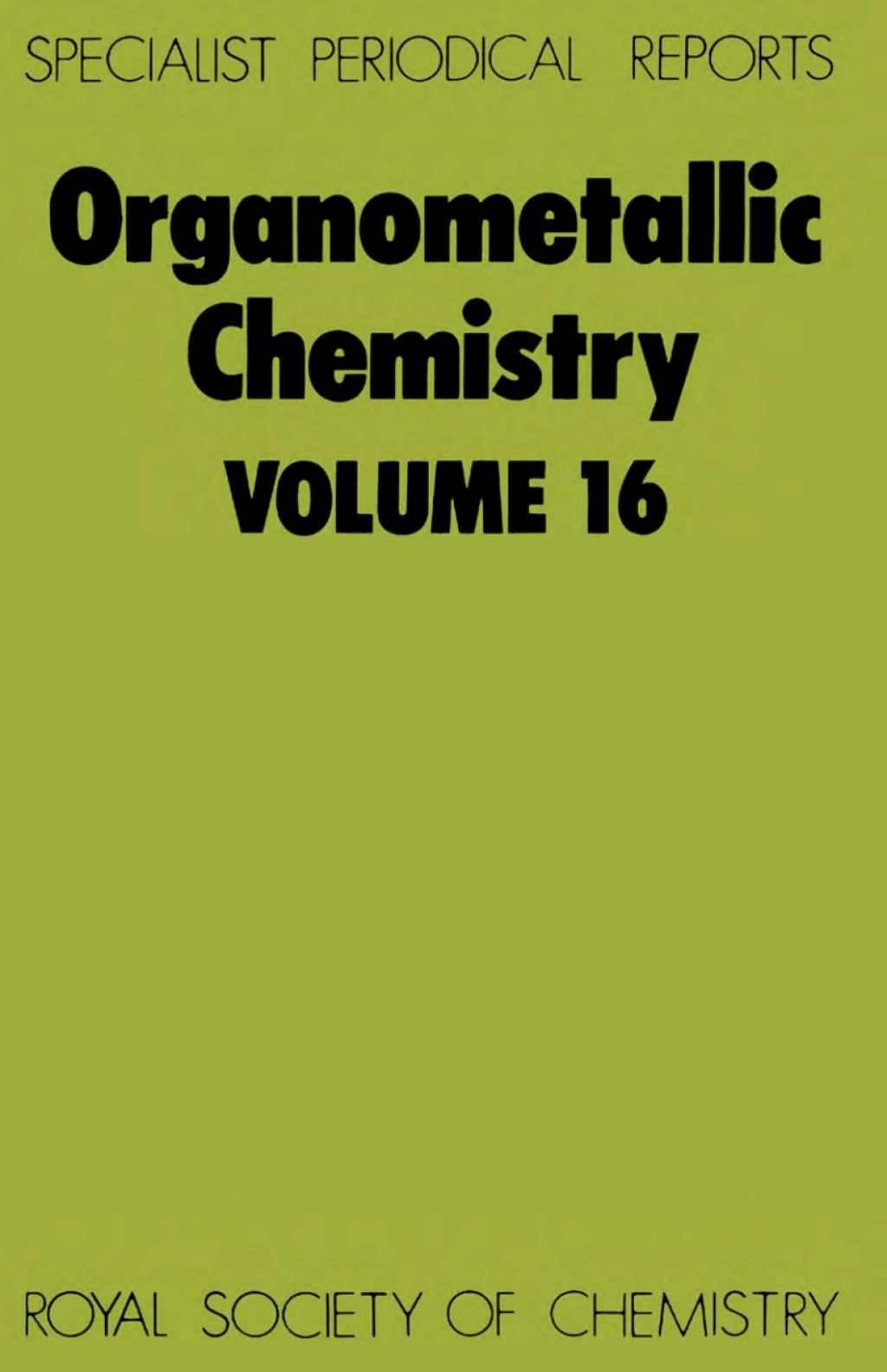 Organometallic Chemistry Volume 16 1st Edition â€“ PDF/EPUB Version Downloadable