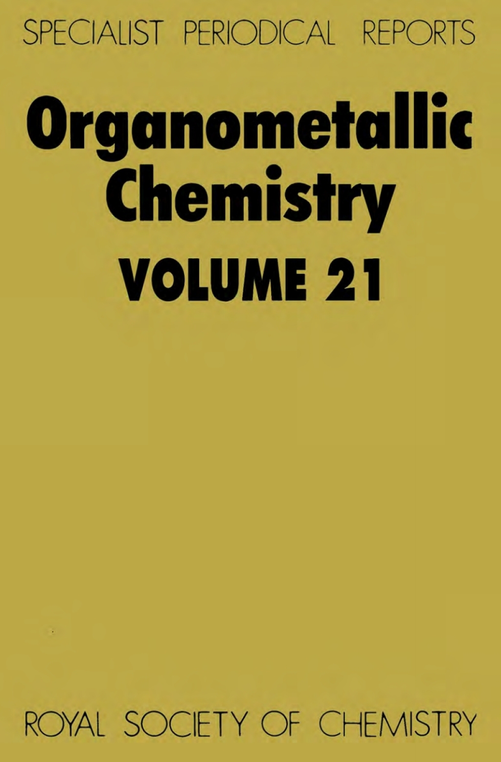 Organometallic Chemistry Volume 21 1st Edition â€“ PDF/EPUB Version Downloadable