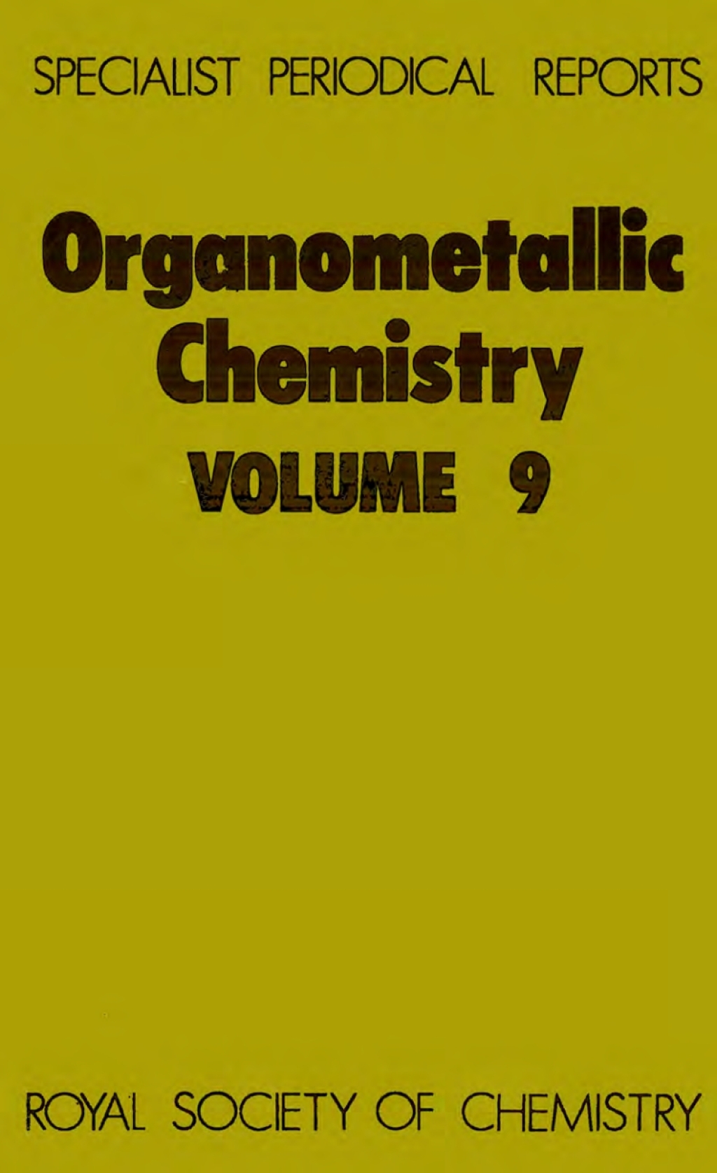 Organometallic Chemistry Volume 9 1st Edition â€“ PDF/EPUB Version Downloadable