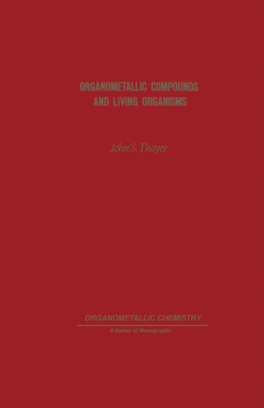 Organometallic Compounds and Living Organisms 1st Edition â€“ PDF/EPUB Version Downloadable