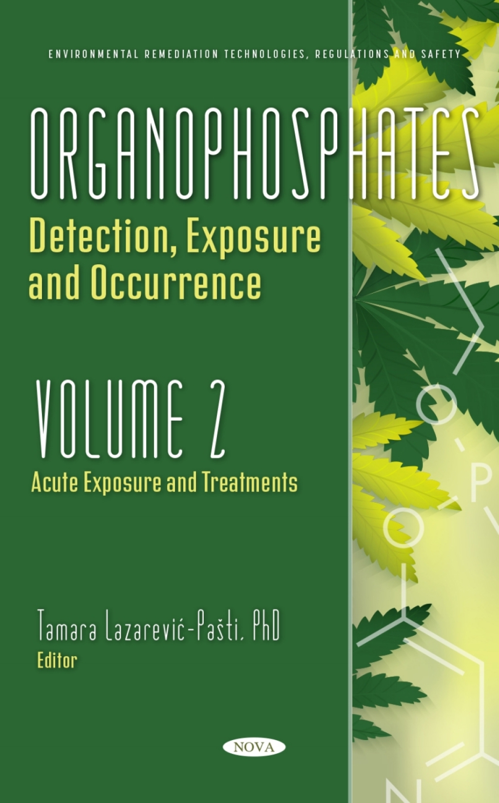 Organophosphates: Detection, Exposure and Occurrence. Volume 2: Acute Exposure and Treatments  â€“ PDF/EPUB Version Downloadable