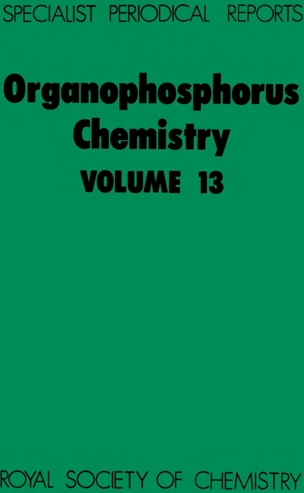 Organophosphorus Chemistry Volume 13 1st Edition â€“ PDF/EPUB Version Downloadable