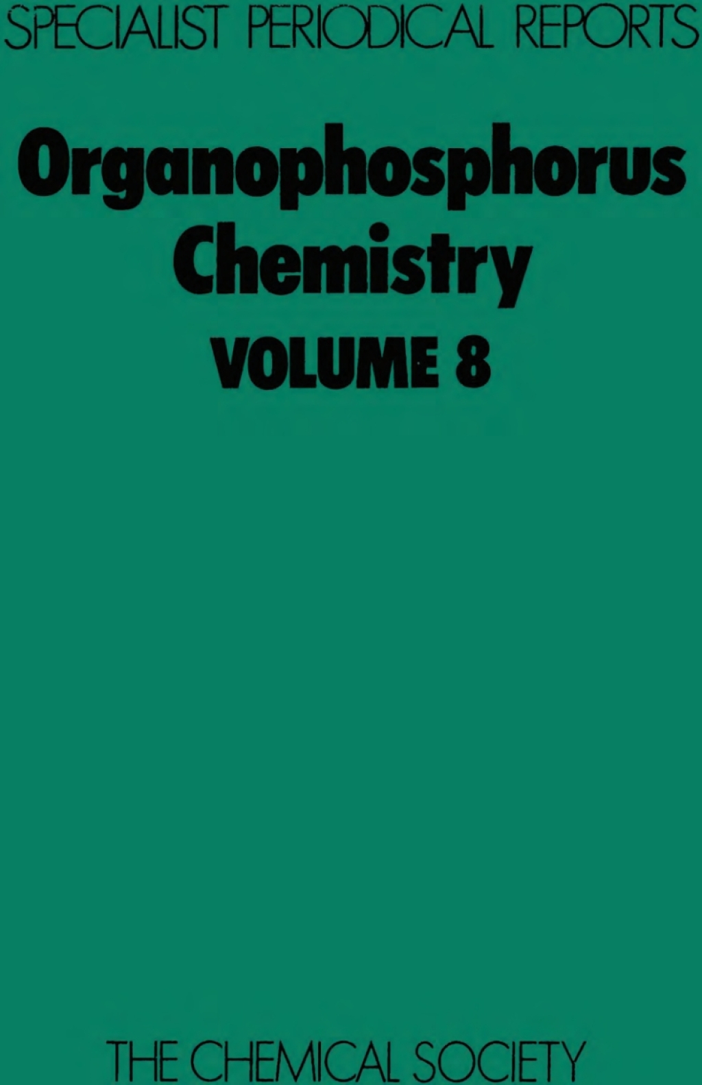 Organophosphorus Chemistry Volume 8 1st Edition â€“ PDF/EPUB Version Downloadable