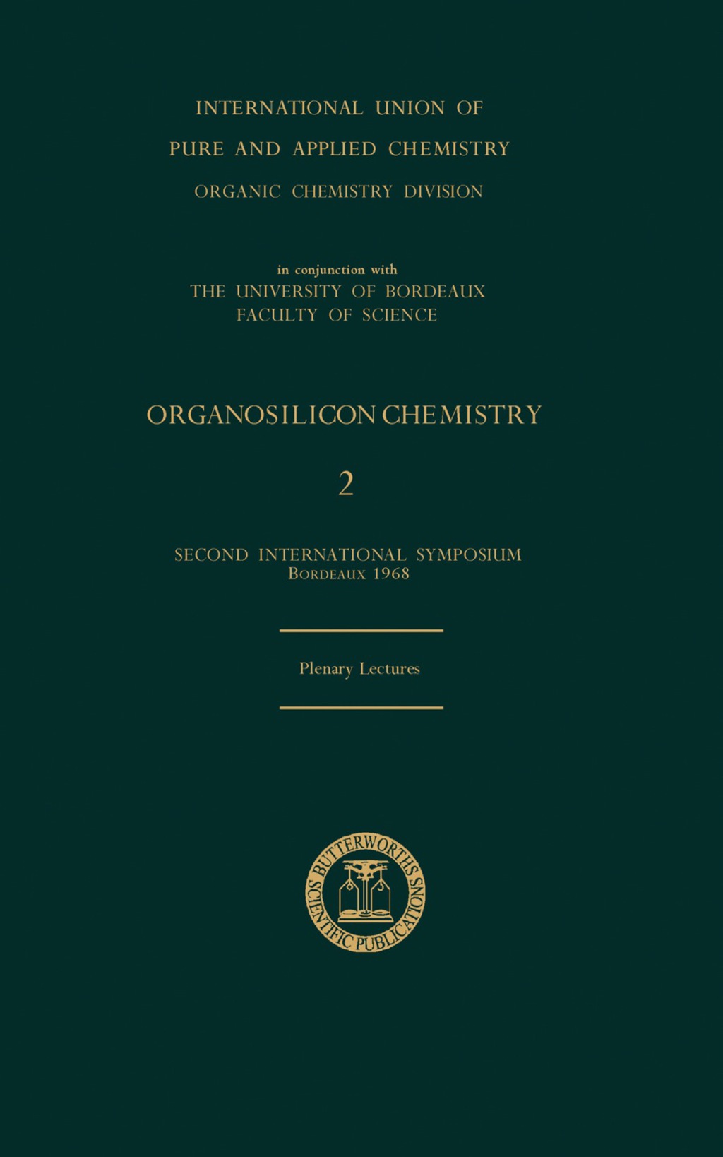 Organosilicon Chemistry: 2 Plenary Lectures Presented at the Second International Symposium on Organosilicon Chemistry  â€“ PDF/EPUB Version Downloadable