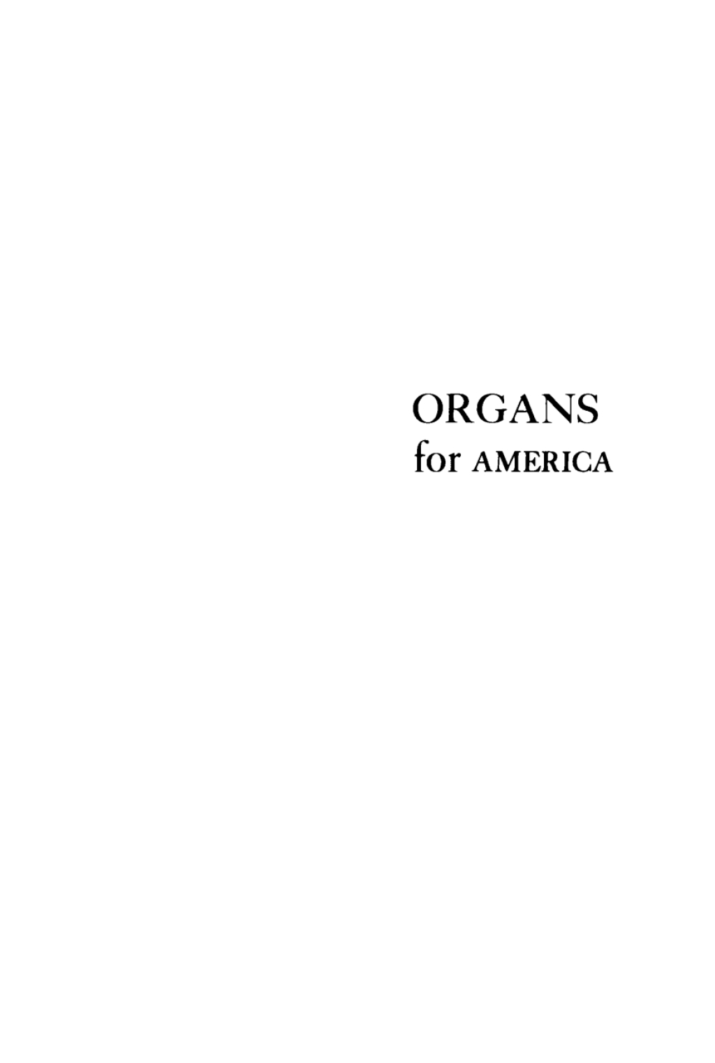 Organs for America The Life and Work of David Tannenberg  â€“ PDF/EPUB Version Downloadable