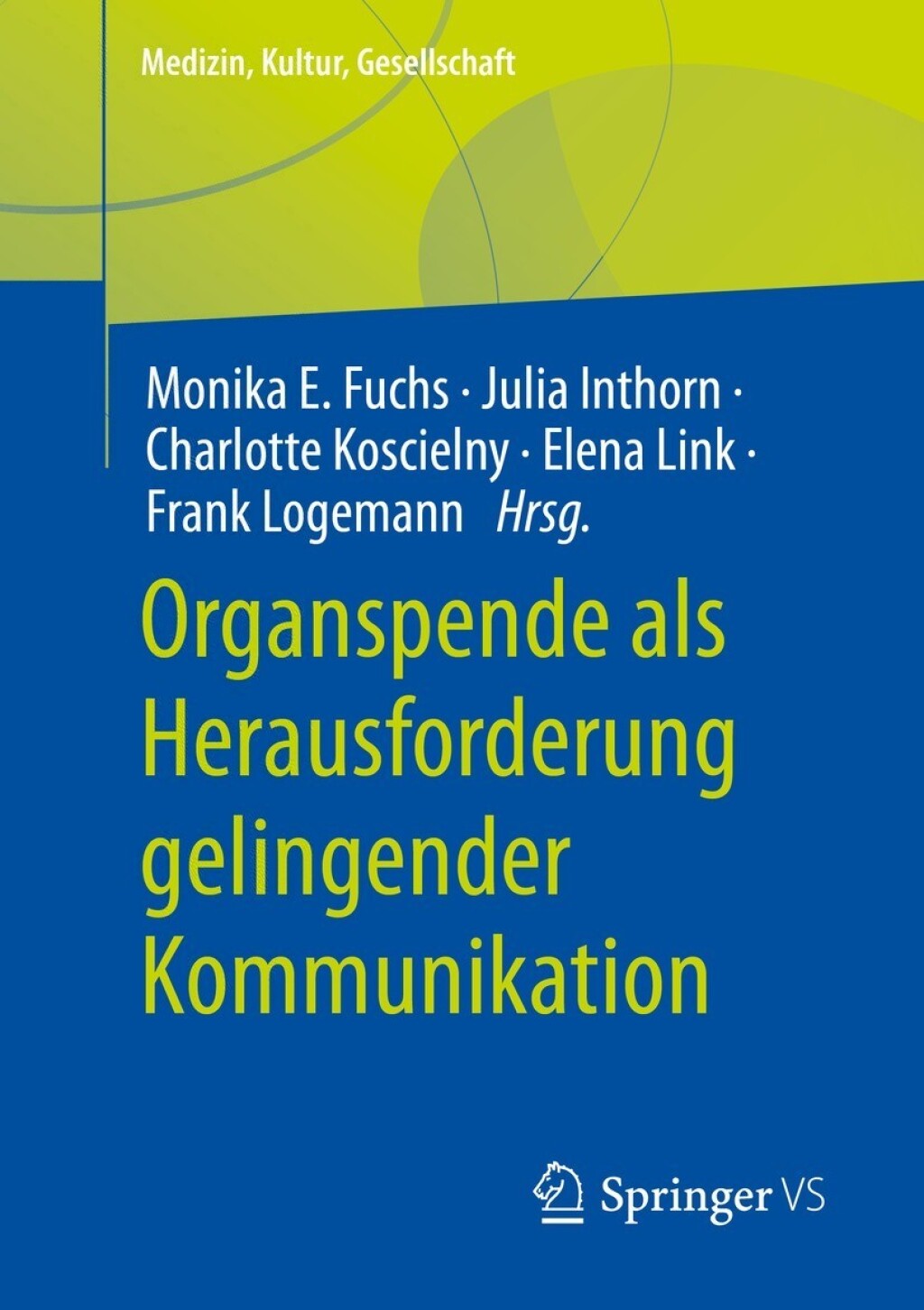 Organspende als Herausforderung gelingender Kommunikation  â€“ PDF/EPUB Version Downloadable
