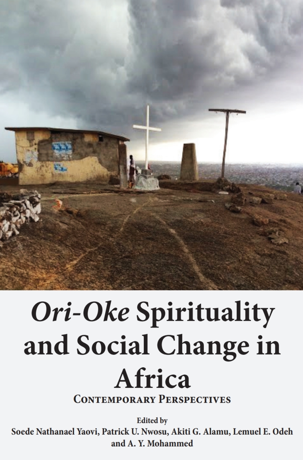 Ori-Oke Spirituality and Social Change i Contemporary Perspectives 1st Edition â€“ PDF/EPUB Version Downloadable