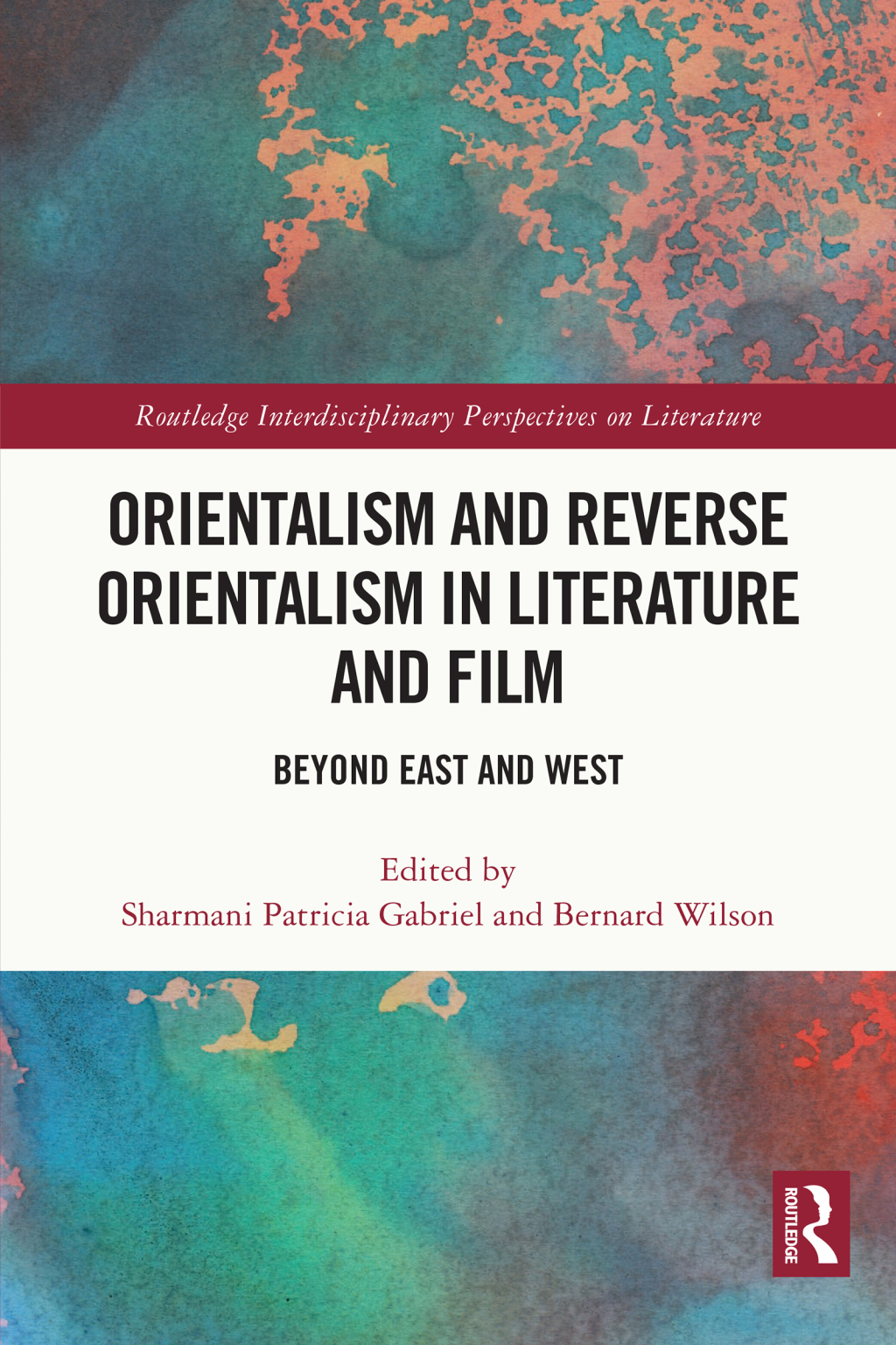 Orientalism and Reverse Orientalism in Literature and Film Beyond East and West 1st Edition â€“ PDF/EPUB Version Downloadable