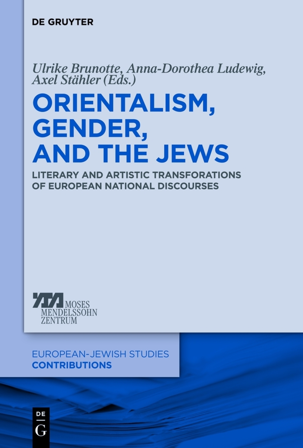Orientalism, Gender, and the Jews Literary and Artistic Transformations of European National Discourses 1st Edition – PDF/EPUB Version Downloadable