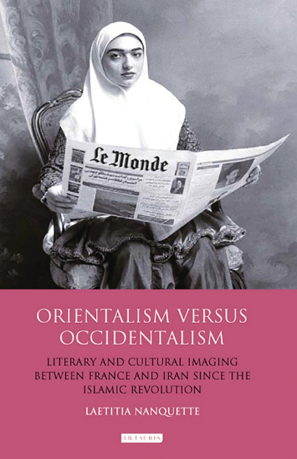Orientalism Versus Occidentalism Literary and Cultural Imaging Between France and Iran Since the Islamic Revolution 1st Edition – PDF/EPUB Version Downloadable Orientalism Versus Occidentalism Literary and Cultural Imaging Between France and Iran Since the Islamic Revolution 1st Edition – PDF/EPUB Version Downloadable - Image 1